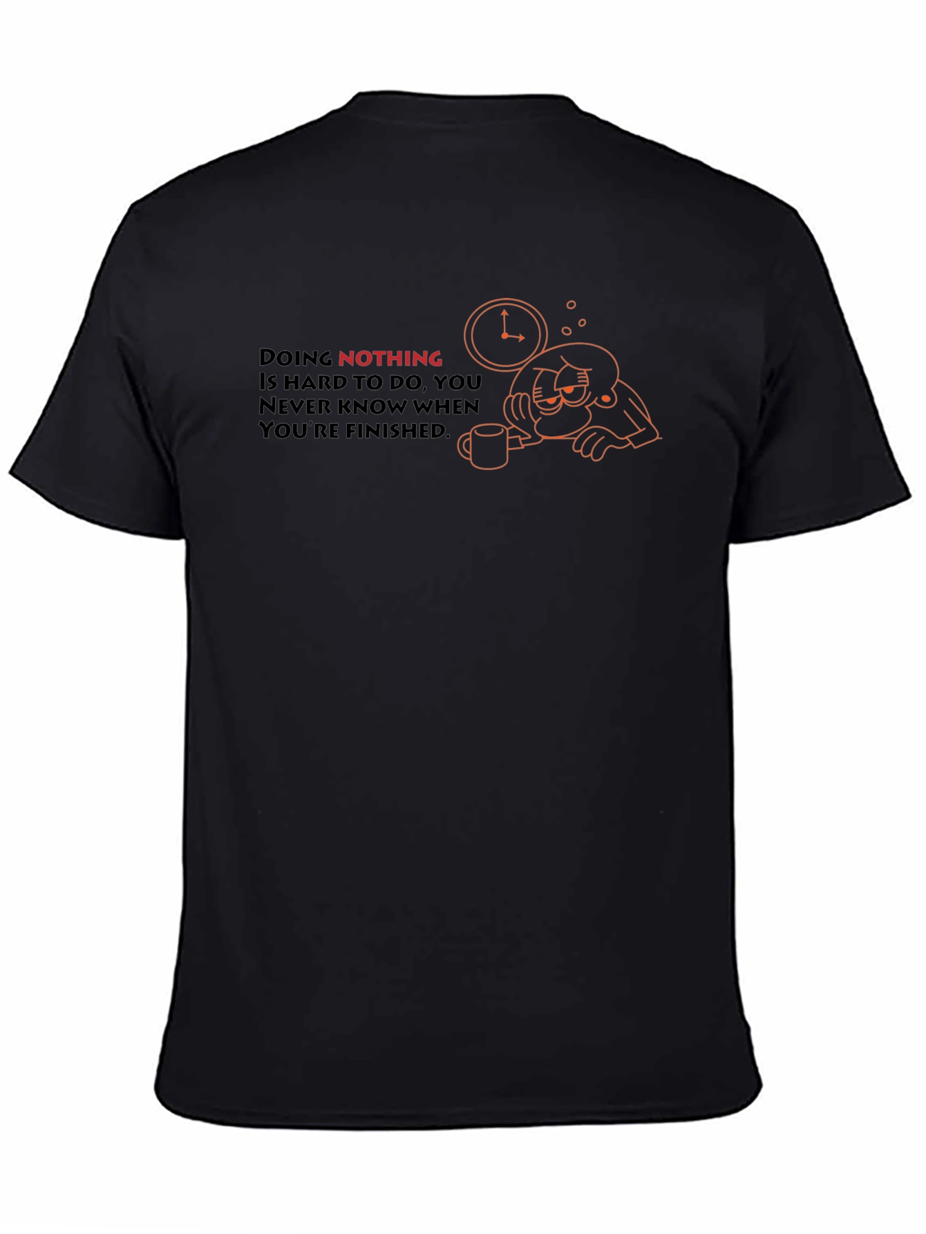 Funny Doing Nothing Graphic T-Shirt