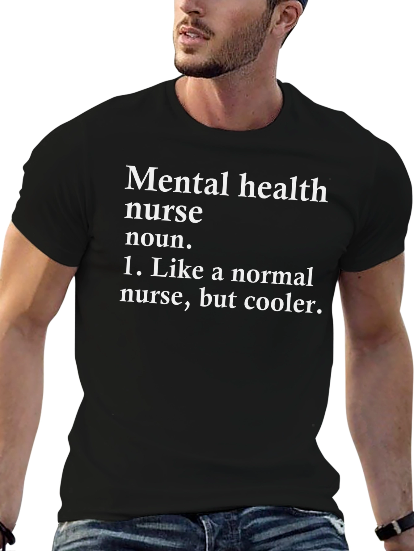 Mental Health Nurse T-Shirt - Cool Definition