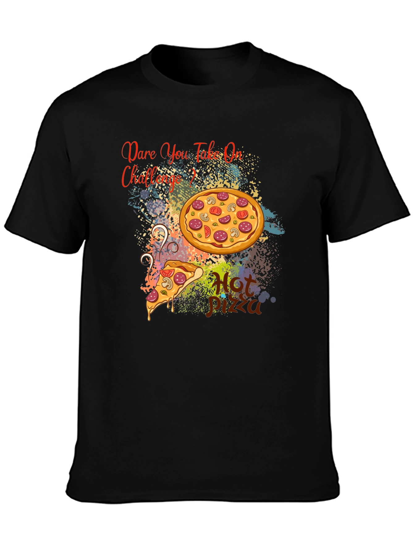 Dare You Take On Pizza Challenge Black T-Shirt