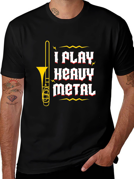 I Play Heavy Metal T-Shirt