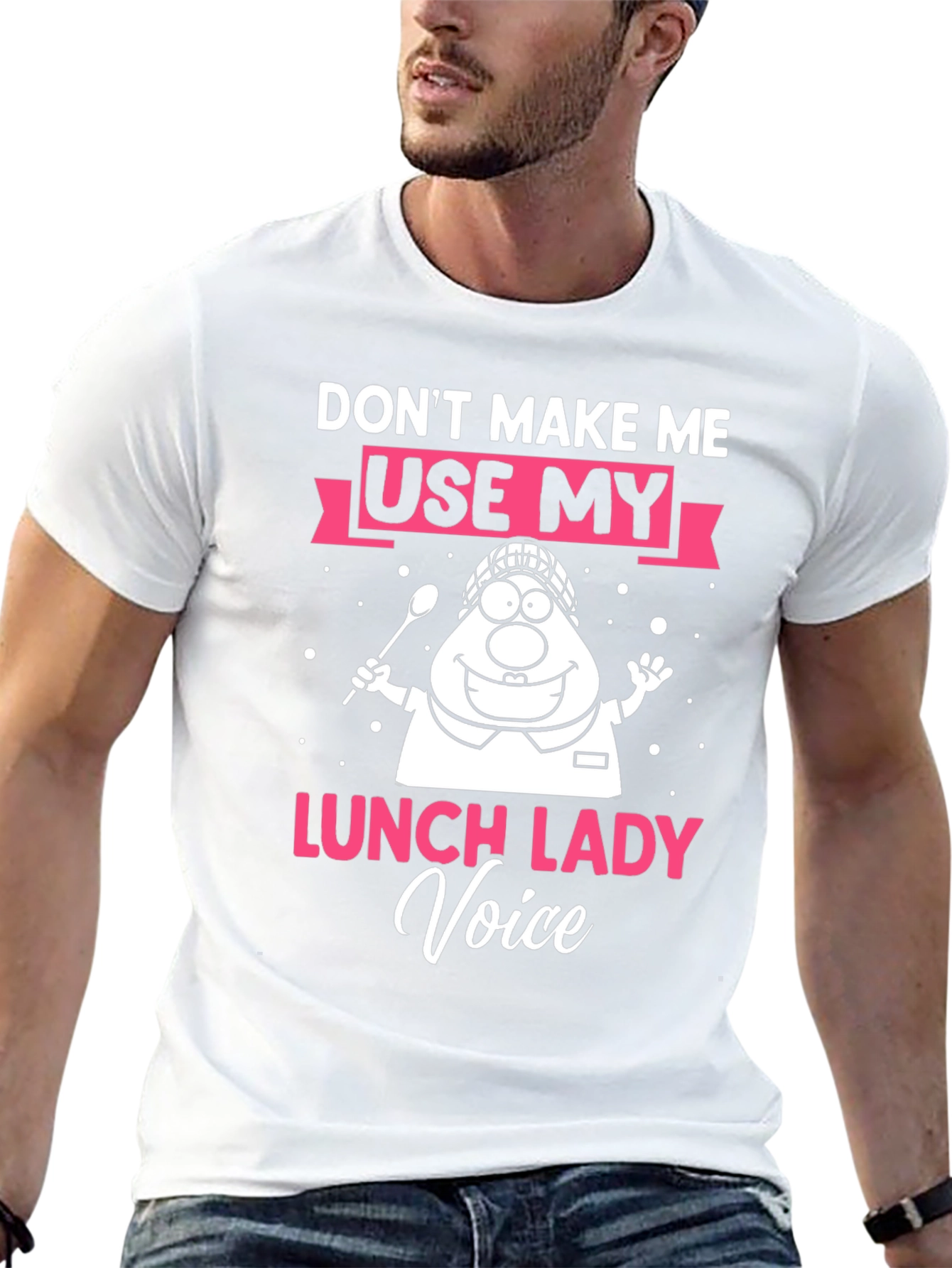 Dont Make Me Use My Lunch Lady Voice T-Shirt