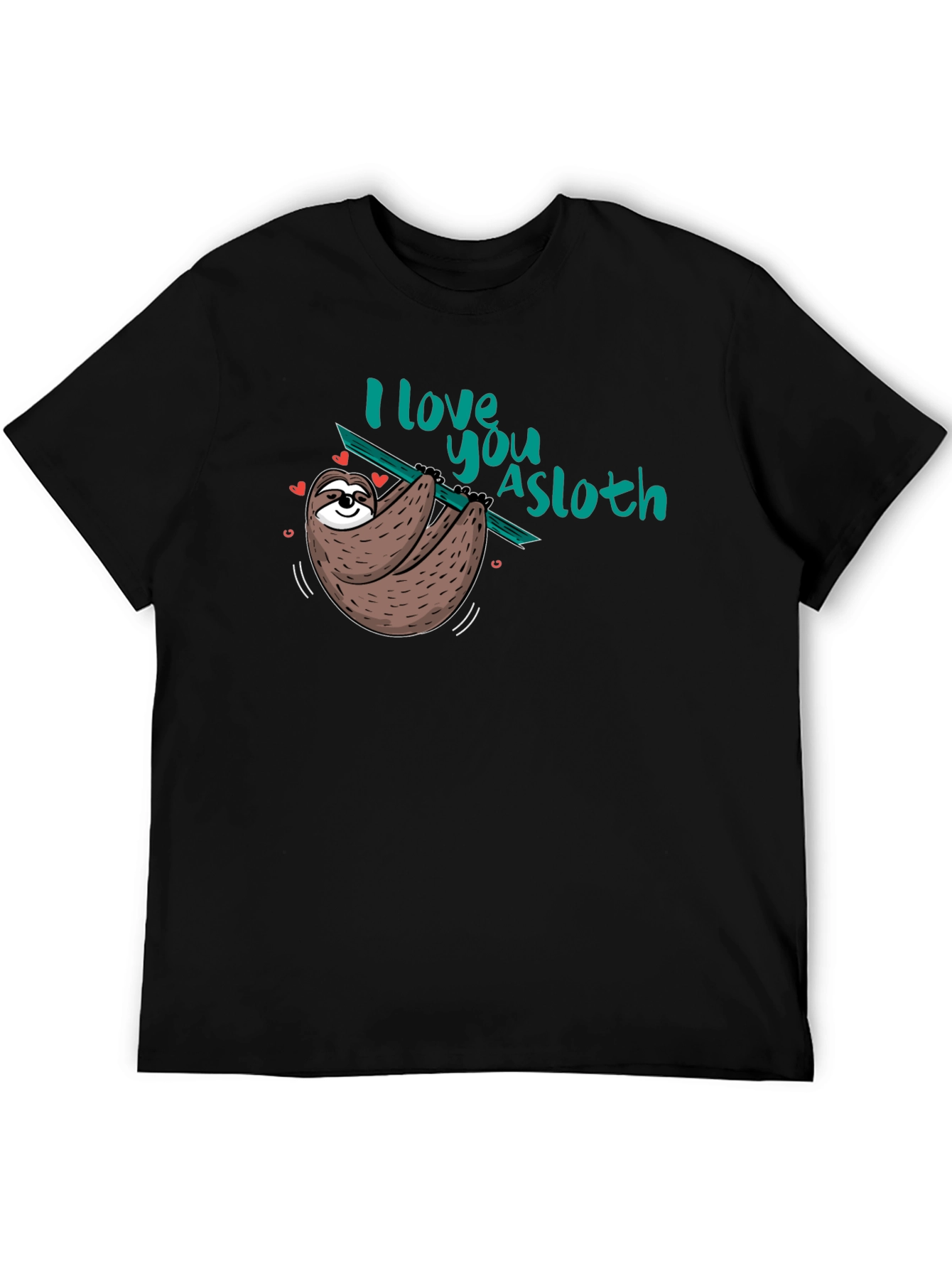 I love you a sloth Black T-Shirt