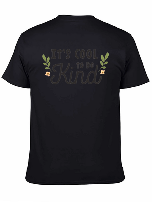 Its Cool to Be Kind Black Graphic Tee