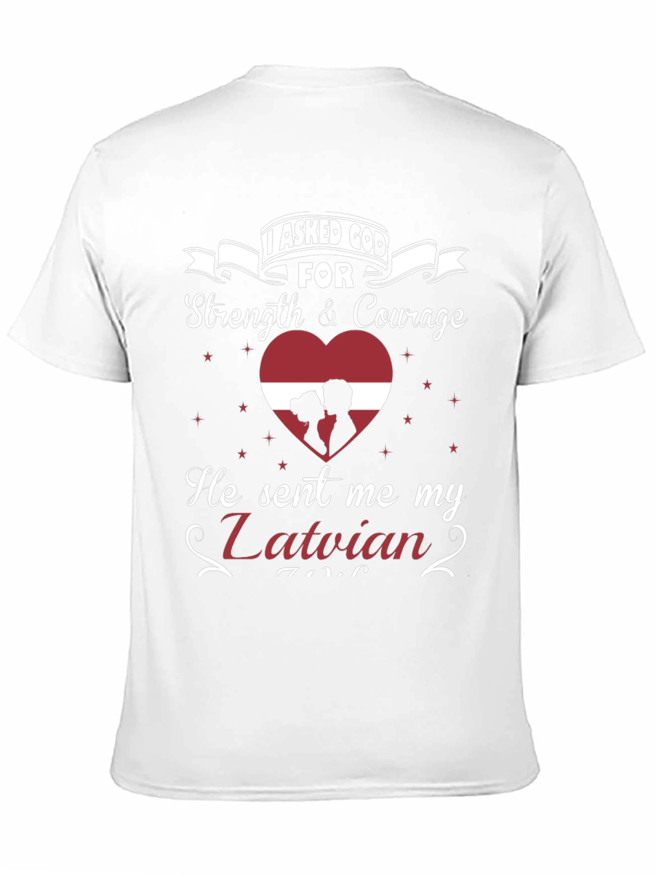 Latvian Pride T-Shirt - Strength & Courage Design