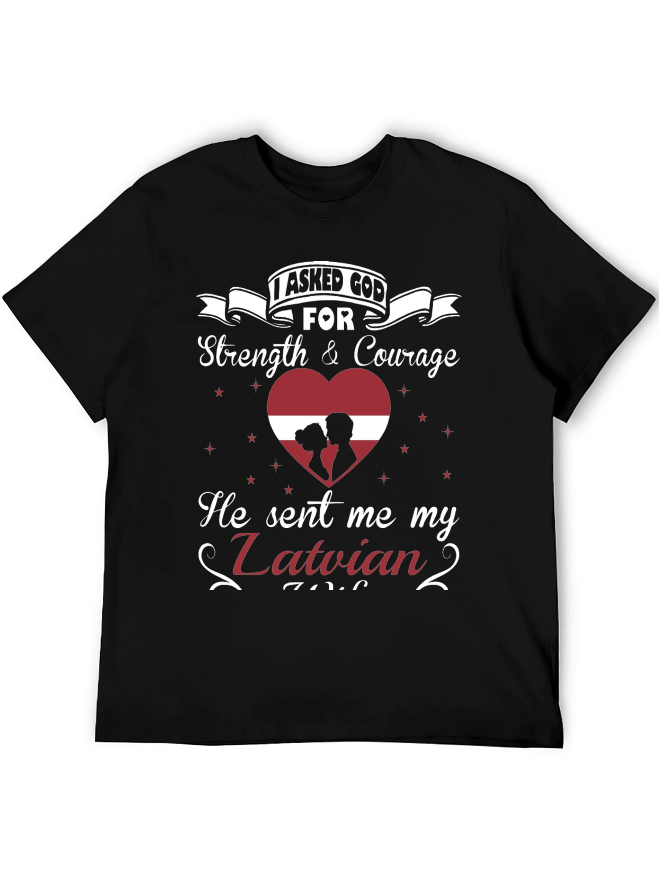 Latvian Pride T-Shirt - Strength & Courage Design