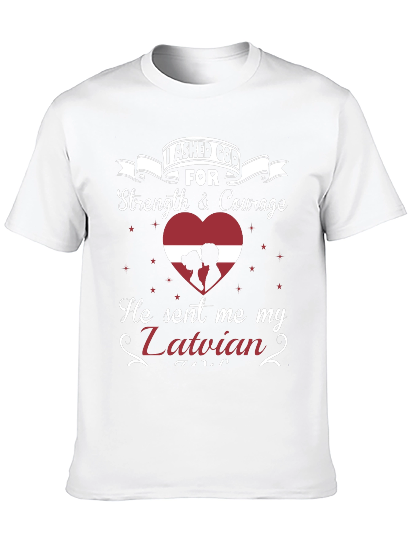 Latvian Pride T-Shirt - Strength & Courage Design