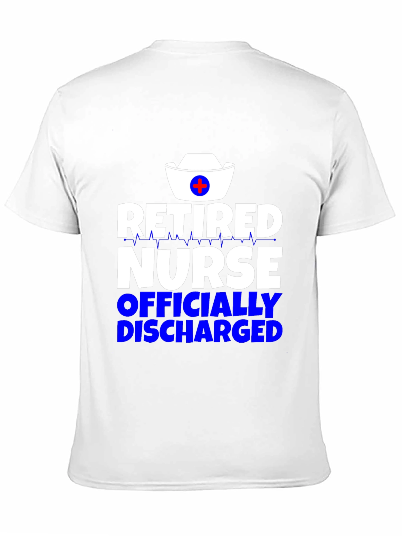 Retired Nurse T-Shirt - Officially Discharged!