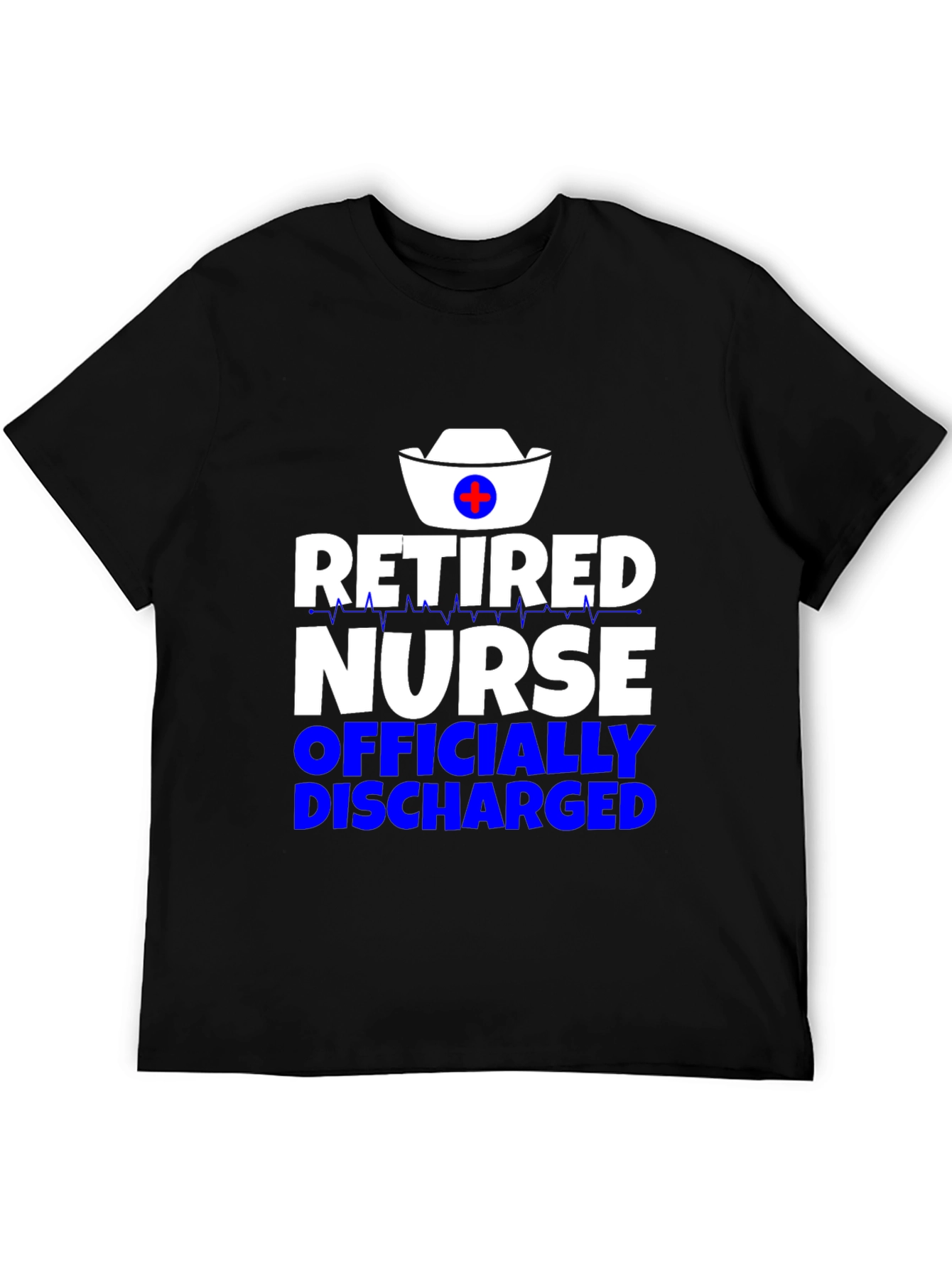 Retired Nurse T-Shirt - Officially Discharged!