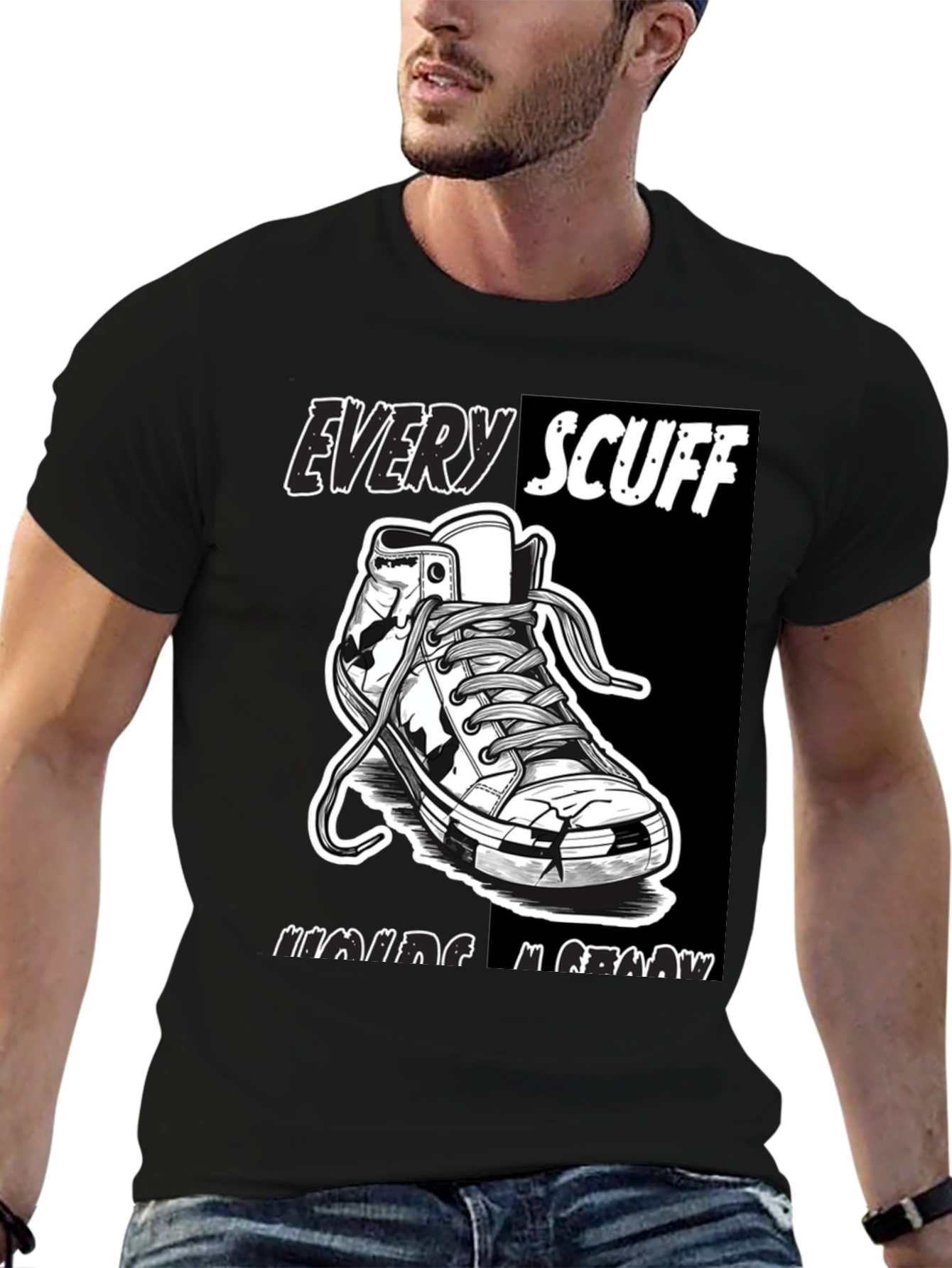 Graphic Tee: Every Scuff Making Me Grow