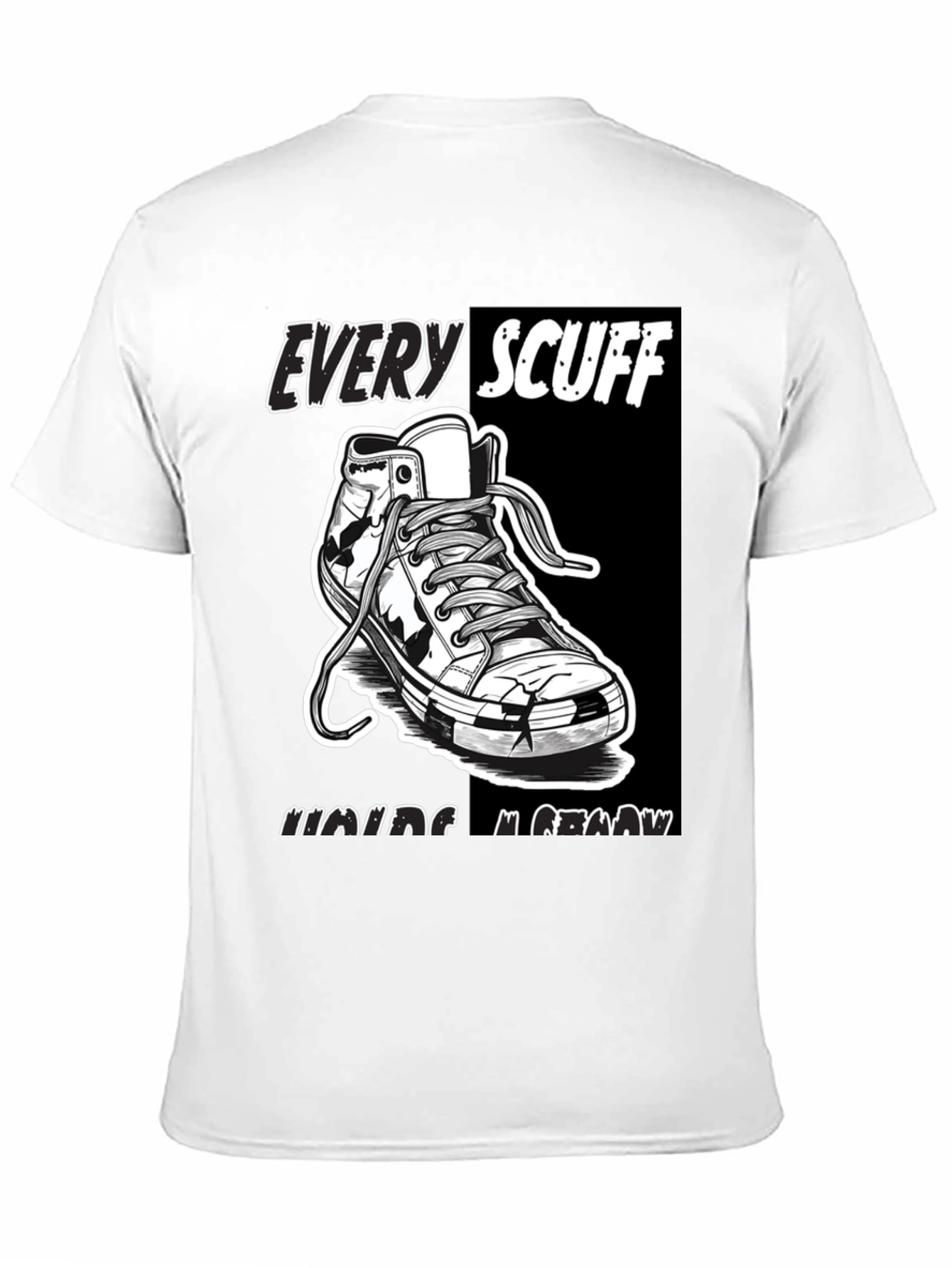 Graphic Tee: Every Scuff Making Me Grow