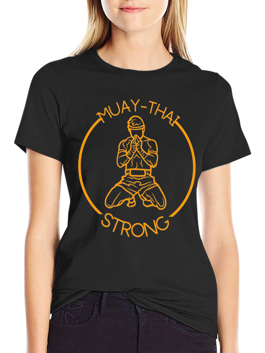 Muay Thai Strong T-Shirt - Martial Arts Tee