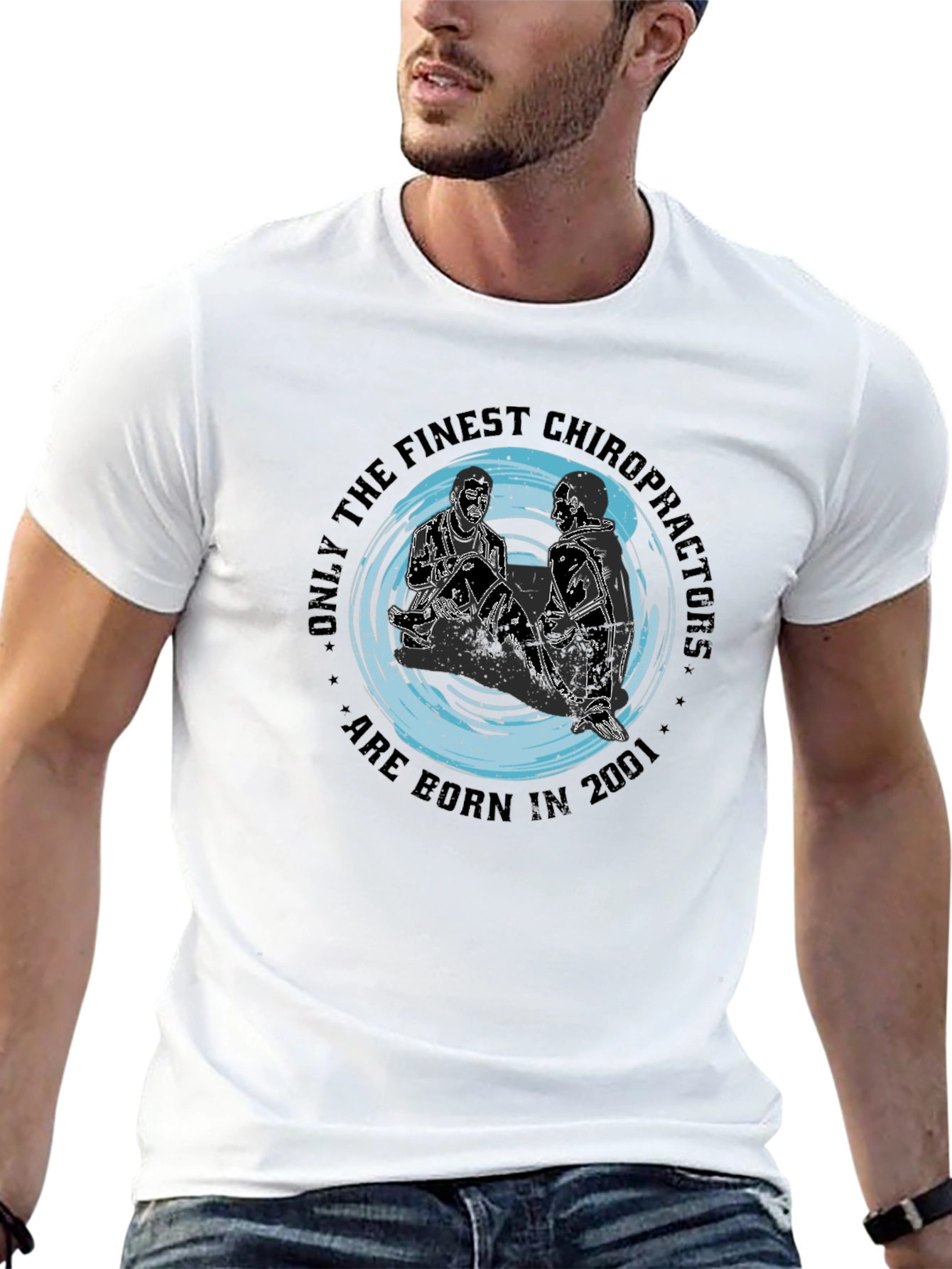 Finest Chiropractors Born in 2001 T-Shirt