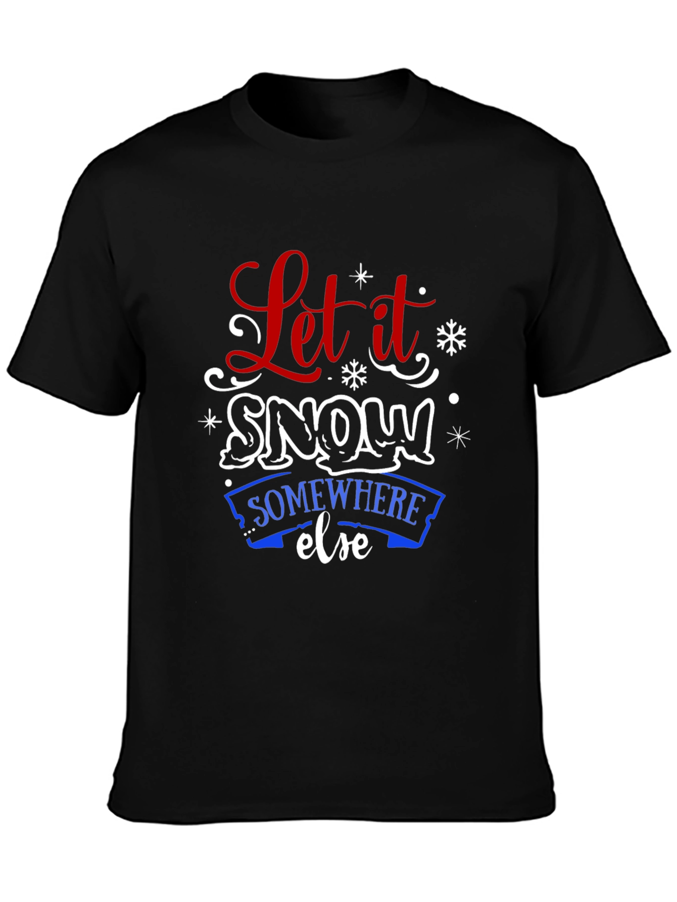Let it Snow T-Shirt