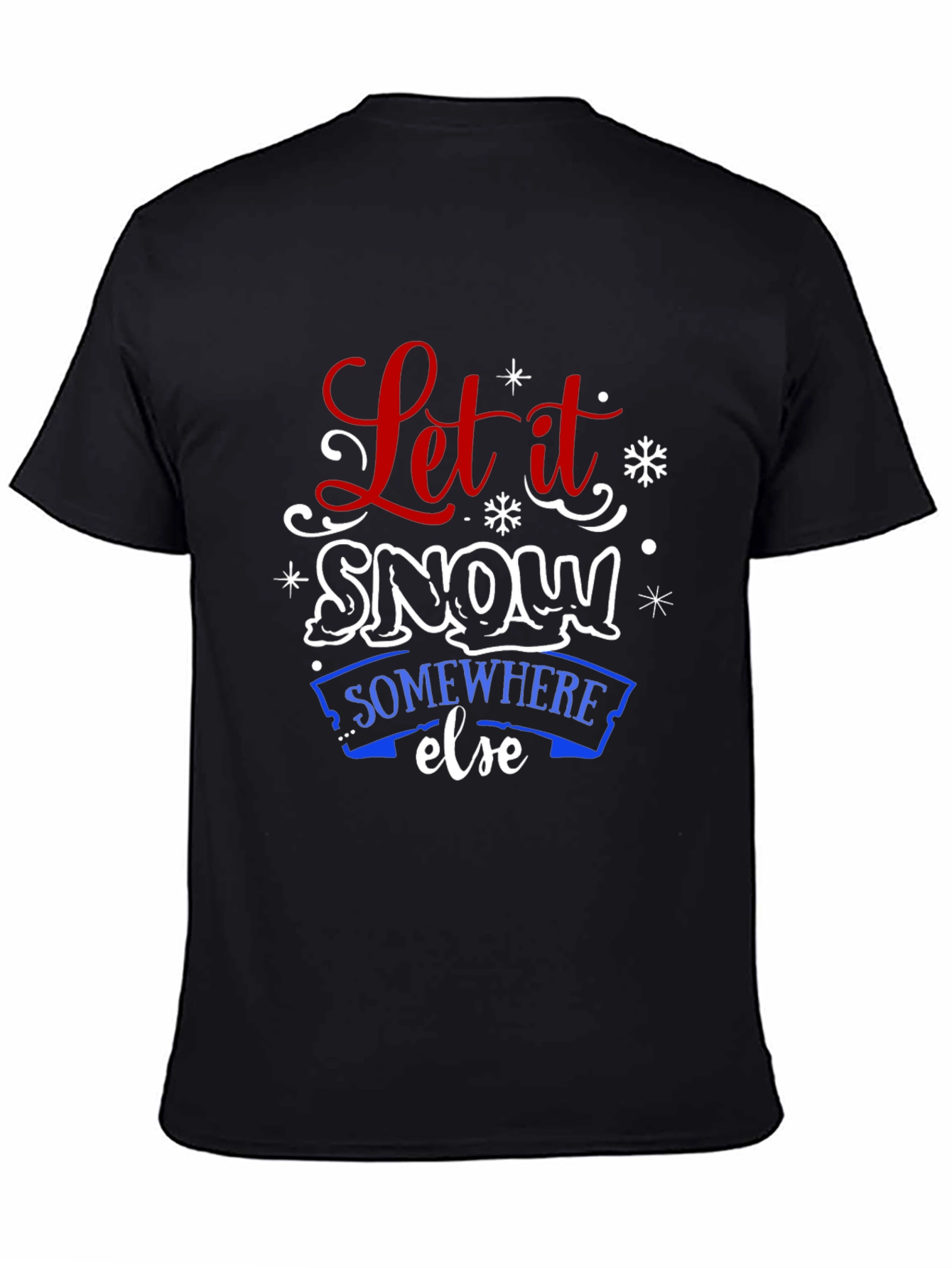 Let it Snow T-Shirt