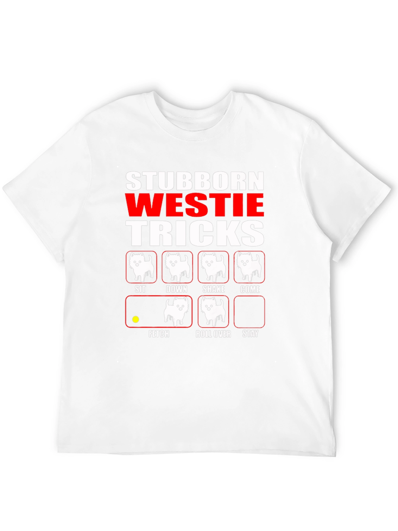 Stubborn Westie Tricks Black T-Shirt