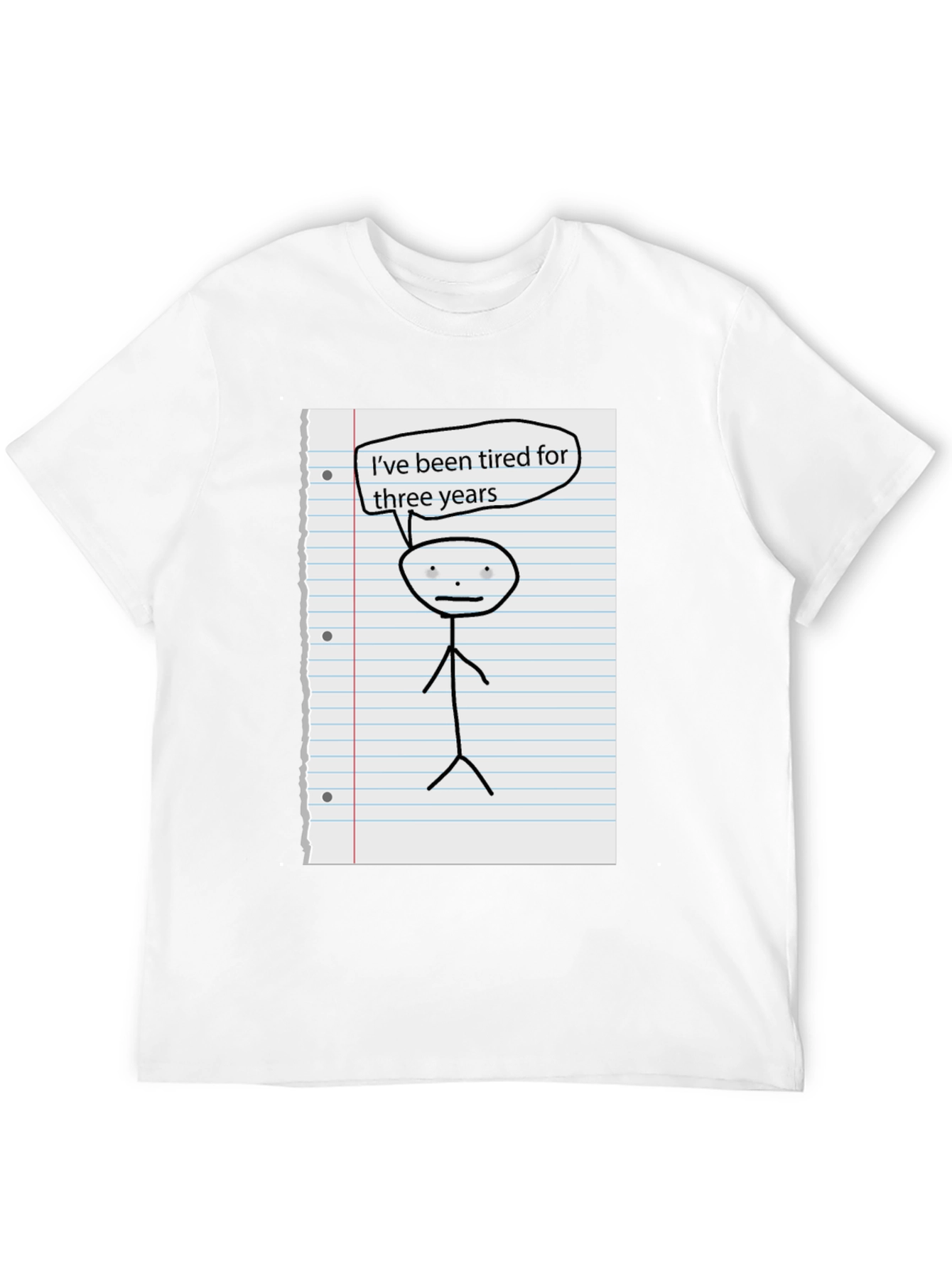 Tired For Three Years Stick Figure Graphic Tee