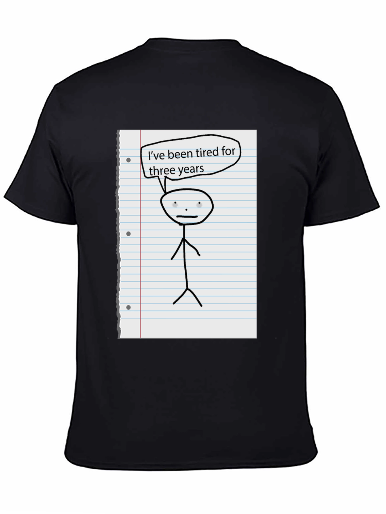 Tired For Three Years Stick Figure Graphic Tee