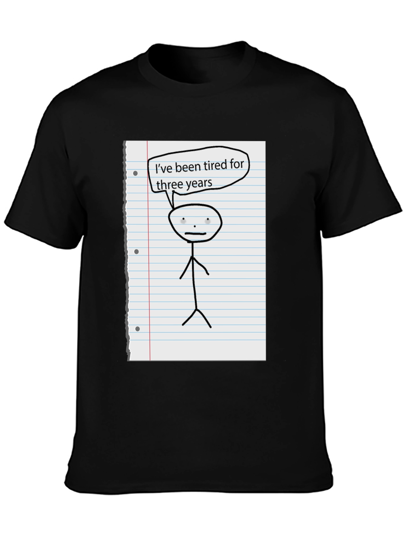 Tired For Three Years Stick Figure Graphic Tee