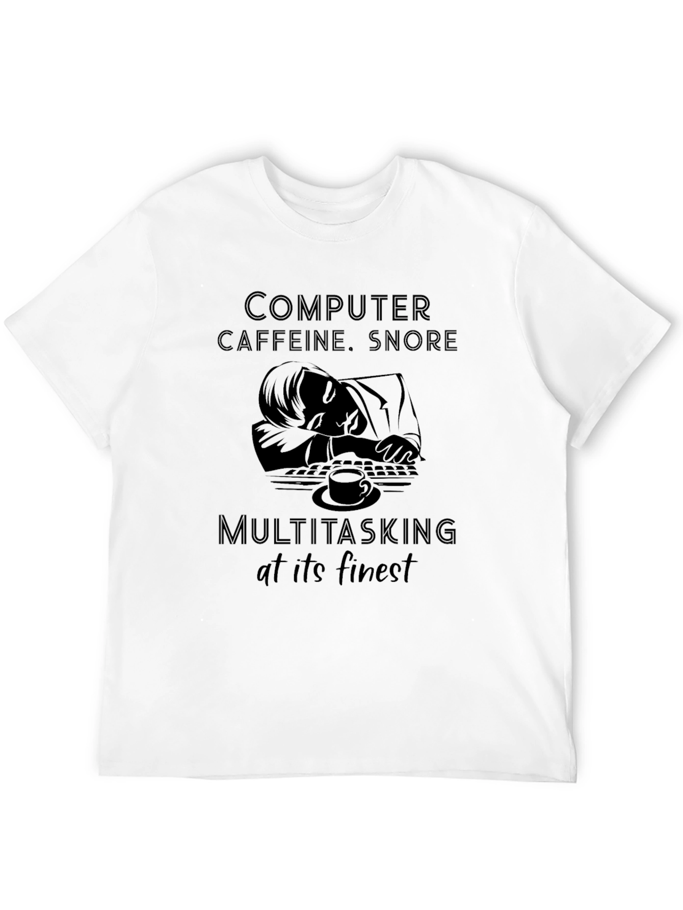 Computer Caffeine Snore Multitasking T-Shirt