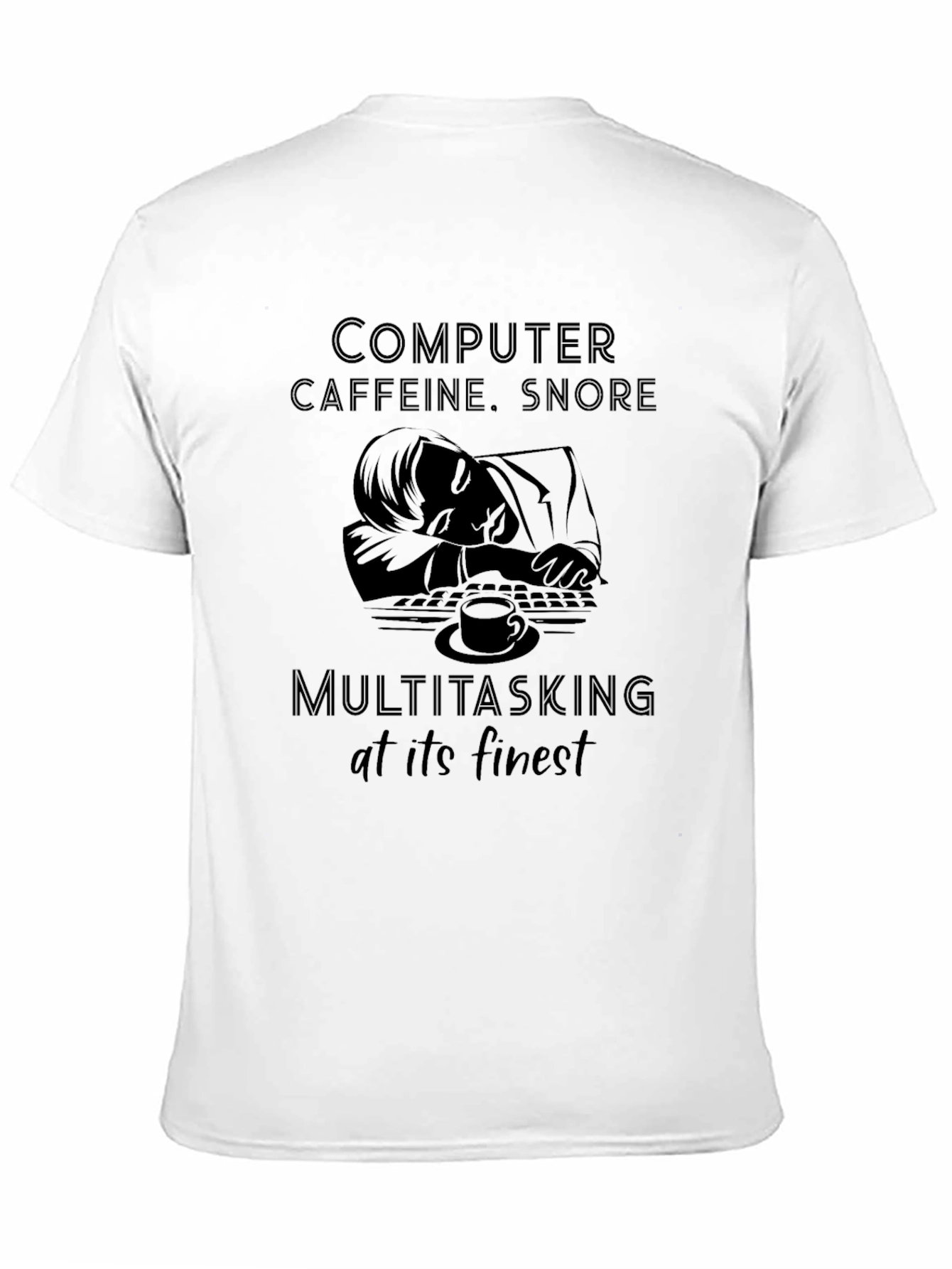 Computer Caffeine Snore Multitasking T-Shirt