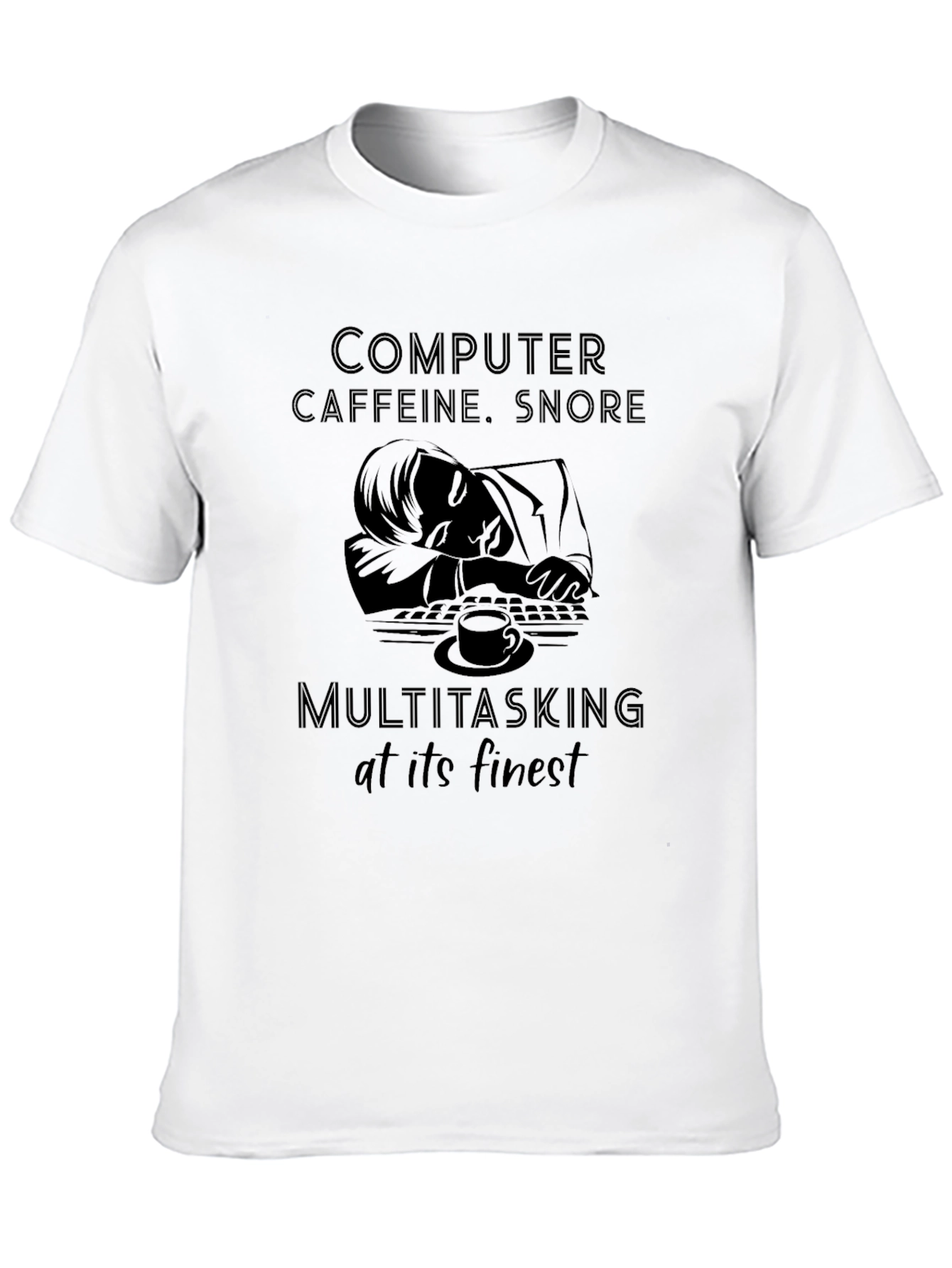 Computer Caffeine Snore Multitasking T-Shirt