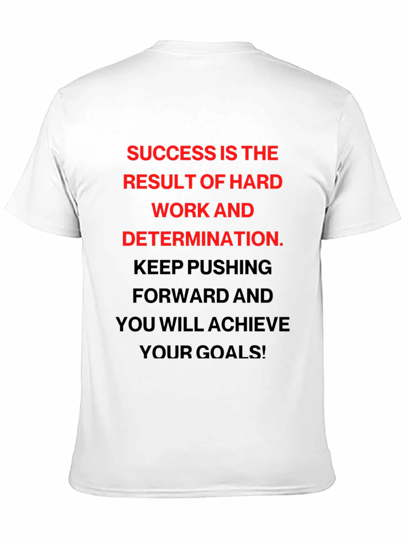 Motivational Success T-Shirt