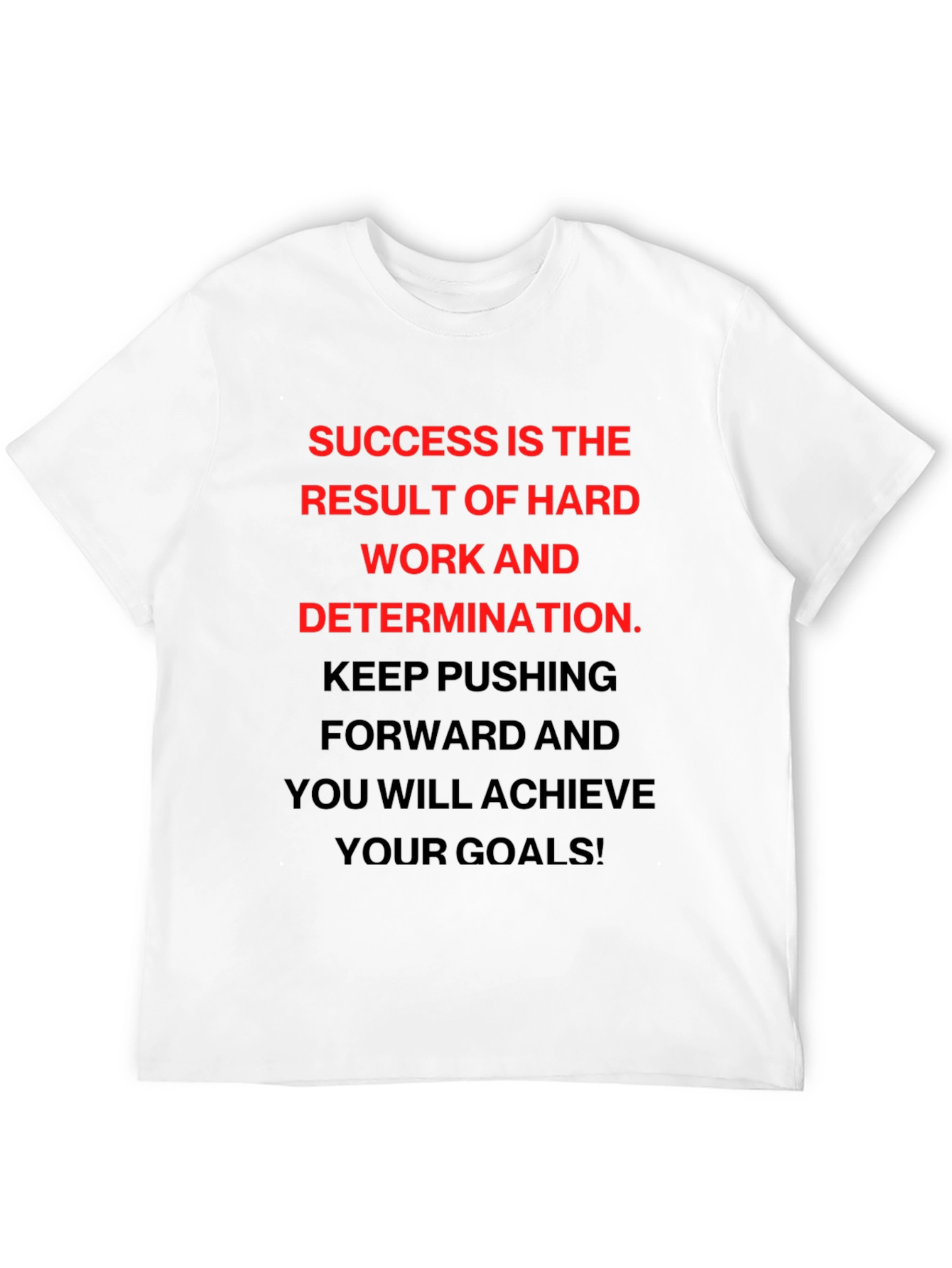 Motivational Success T-Shirt