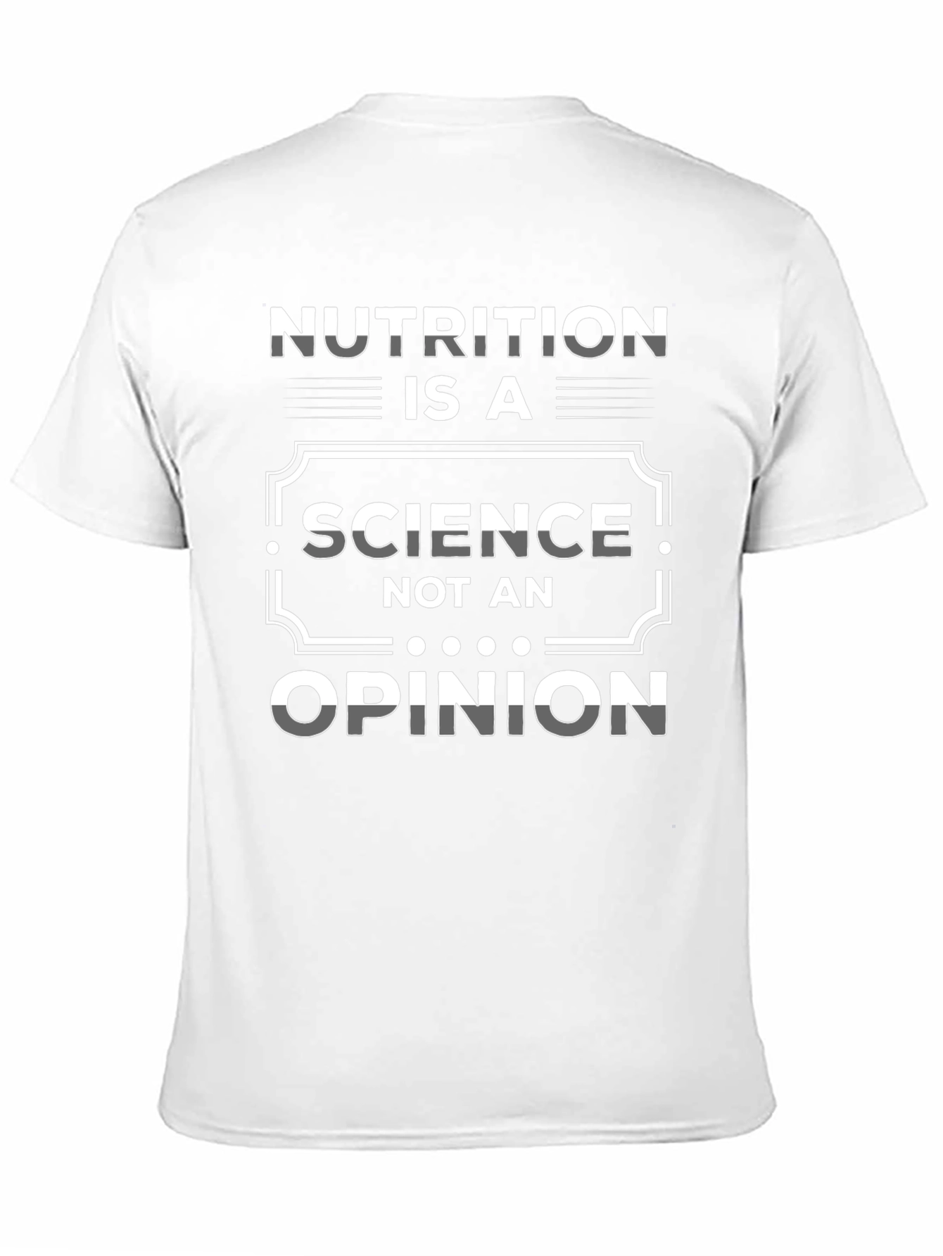 Nutrition is a Science T-Shirt