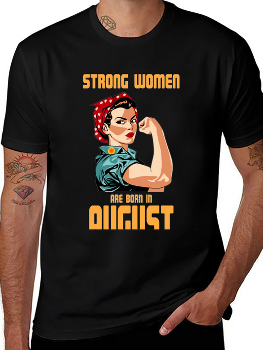 Strong Women Born in August T-Shirt