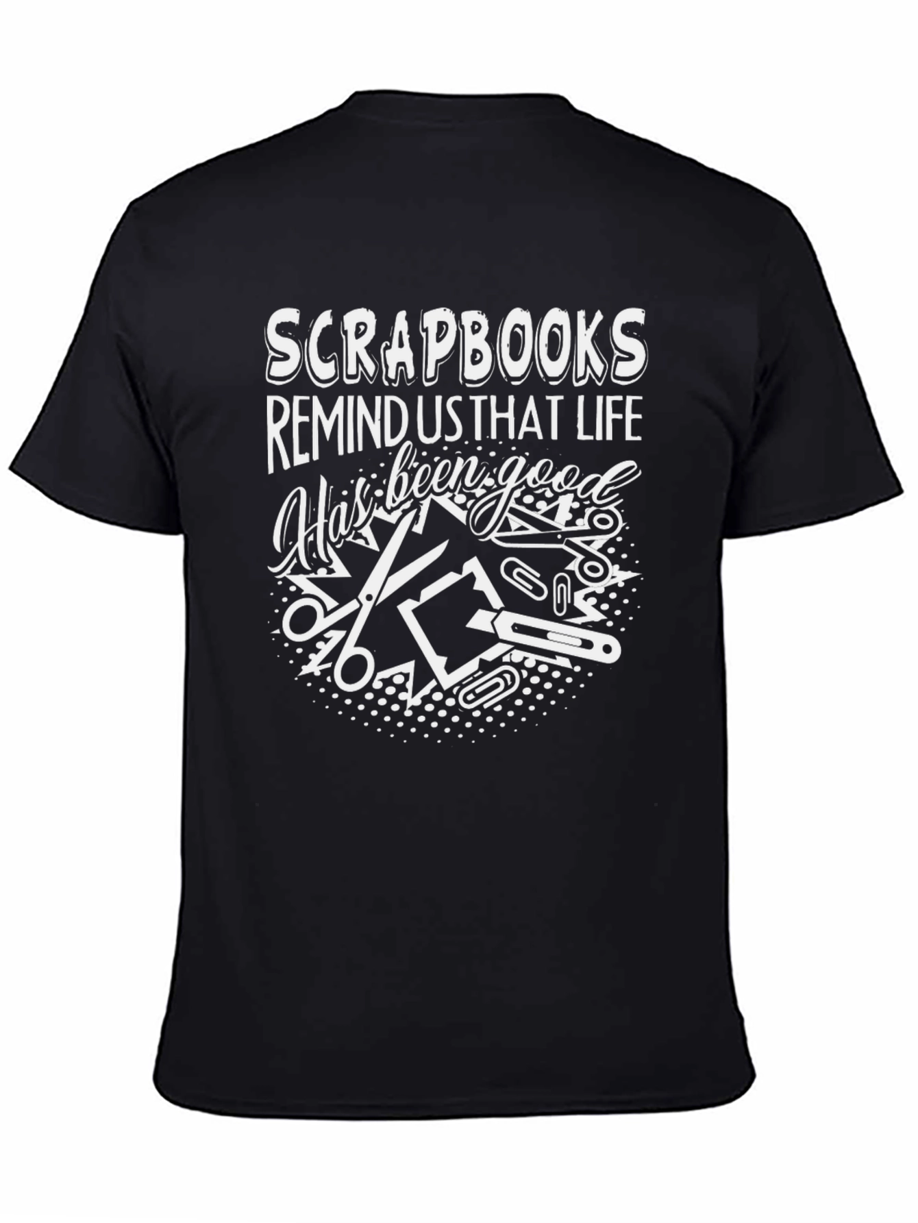 Scrapbook Lover Graphic Tee - Life Has Been Good