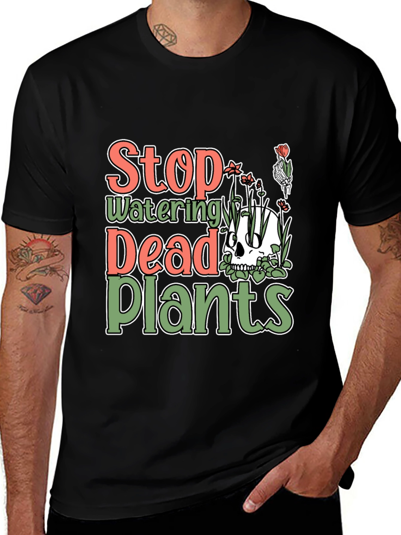 Stop Watering Dead Plants T-Shirt