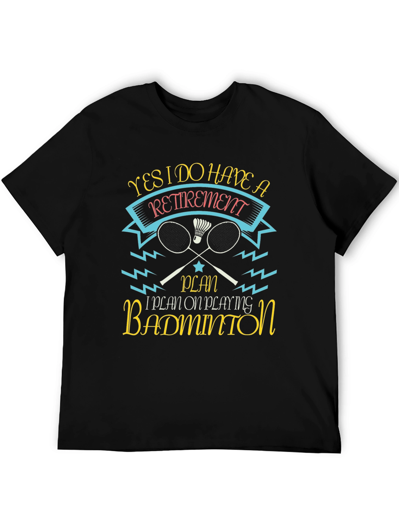 Retirement Badminton T-Shirt: Play in Style!