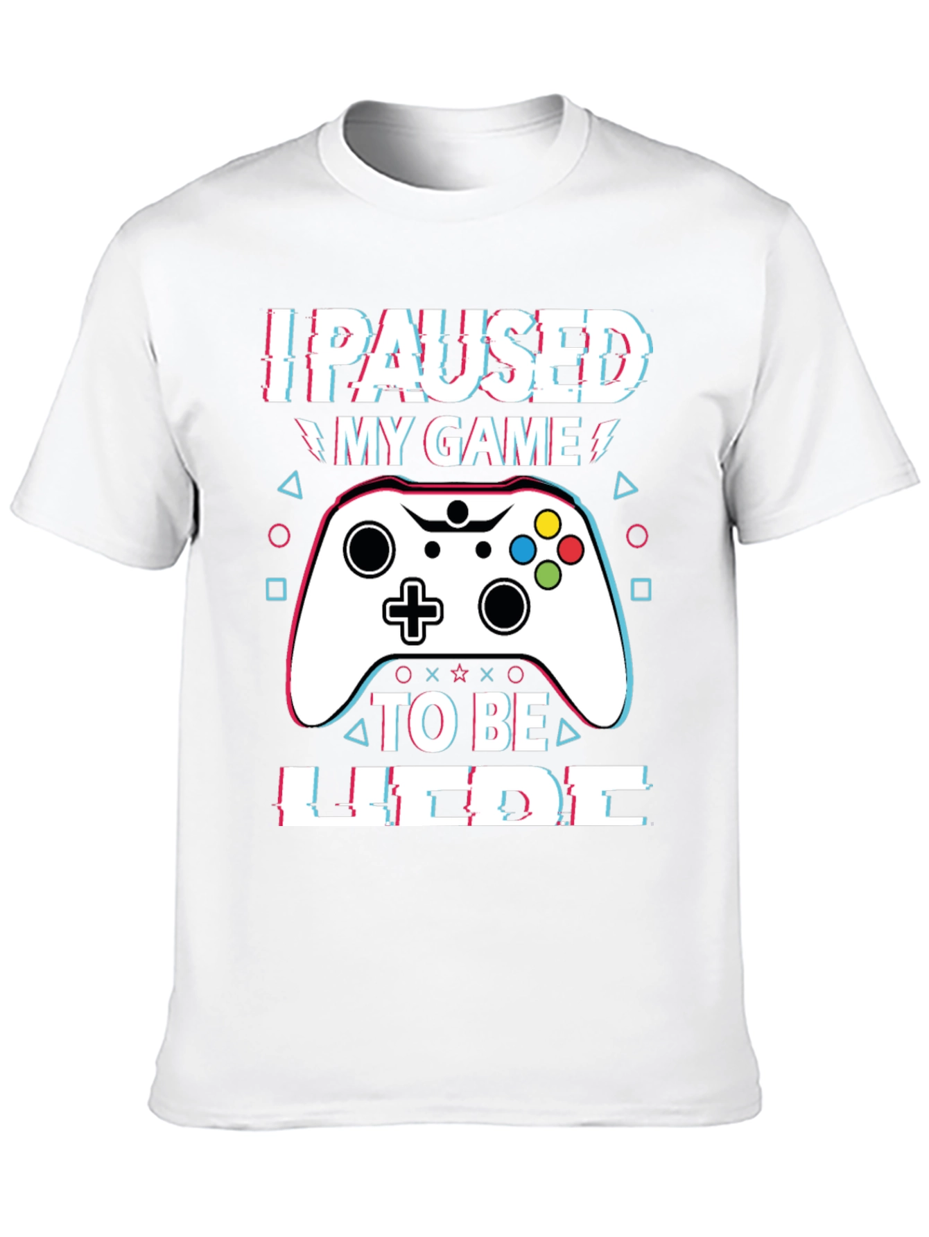 I Paused My Game T-Shirt