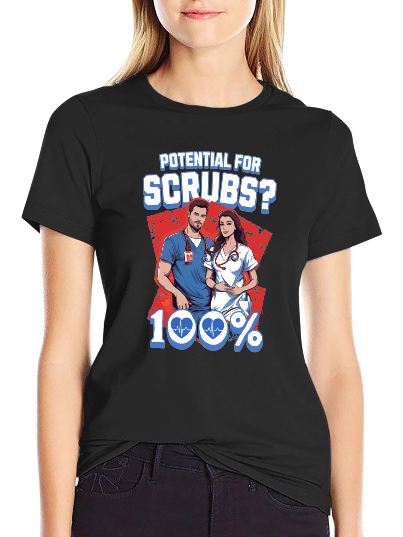 Potential For Scrubs? Graphic T-Shirt