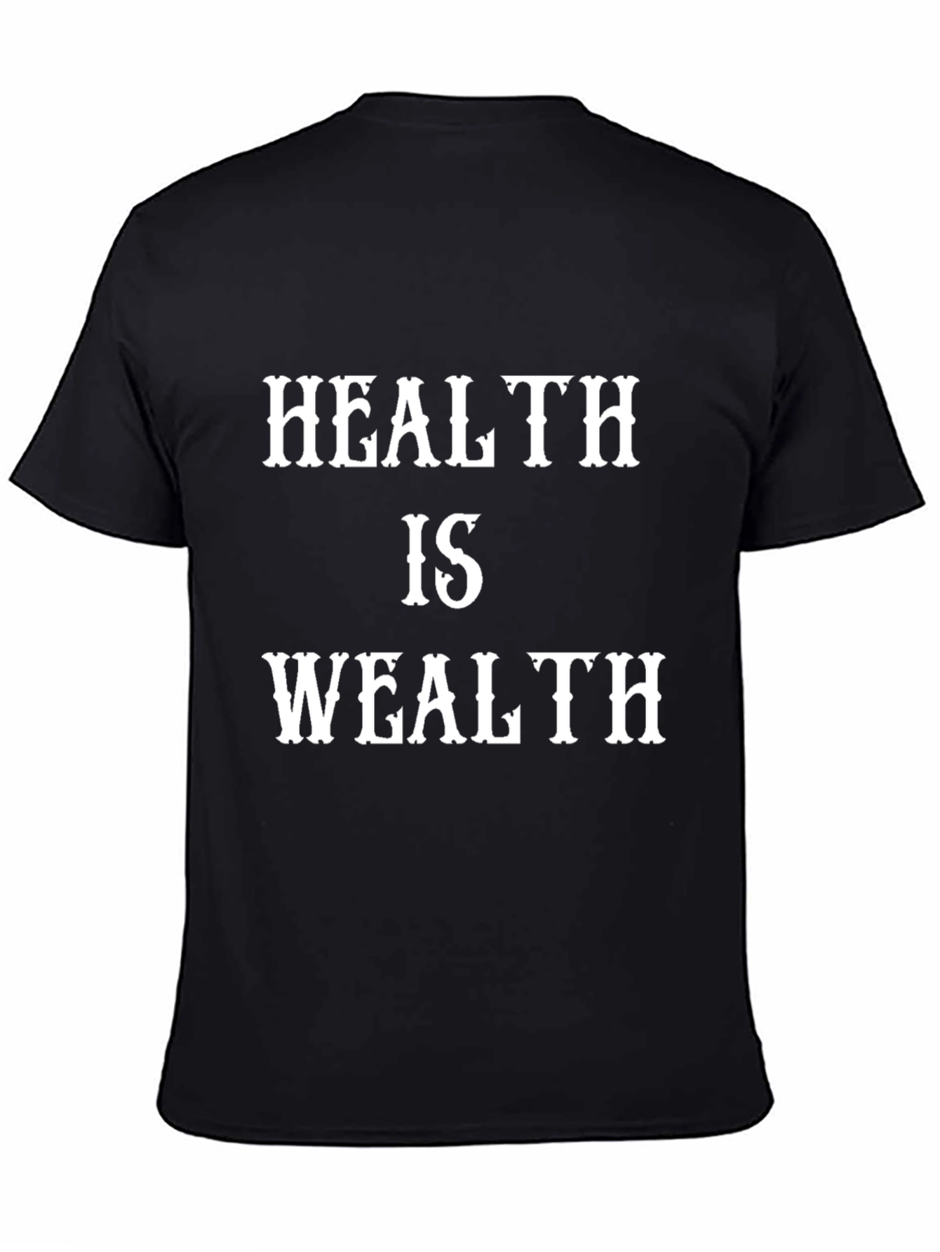 Health is Wealth Graphic Tee