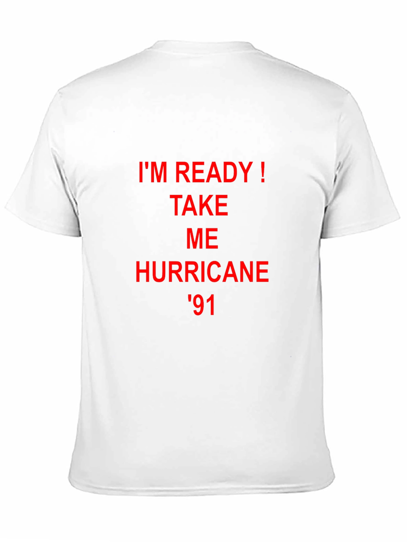 Im Ready! Hurricane 91 Tee