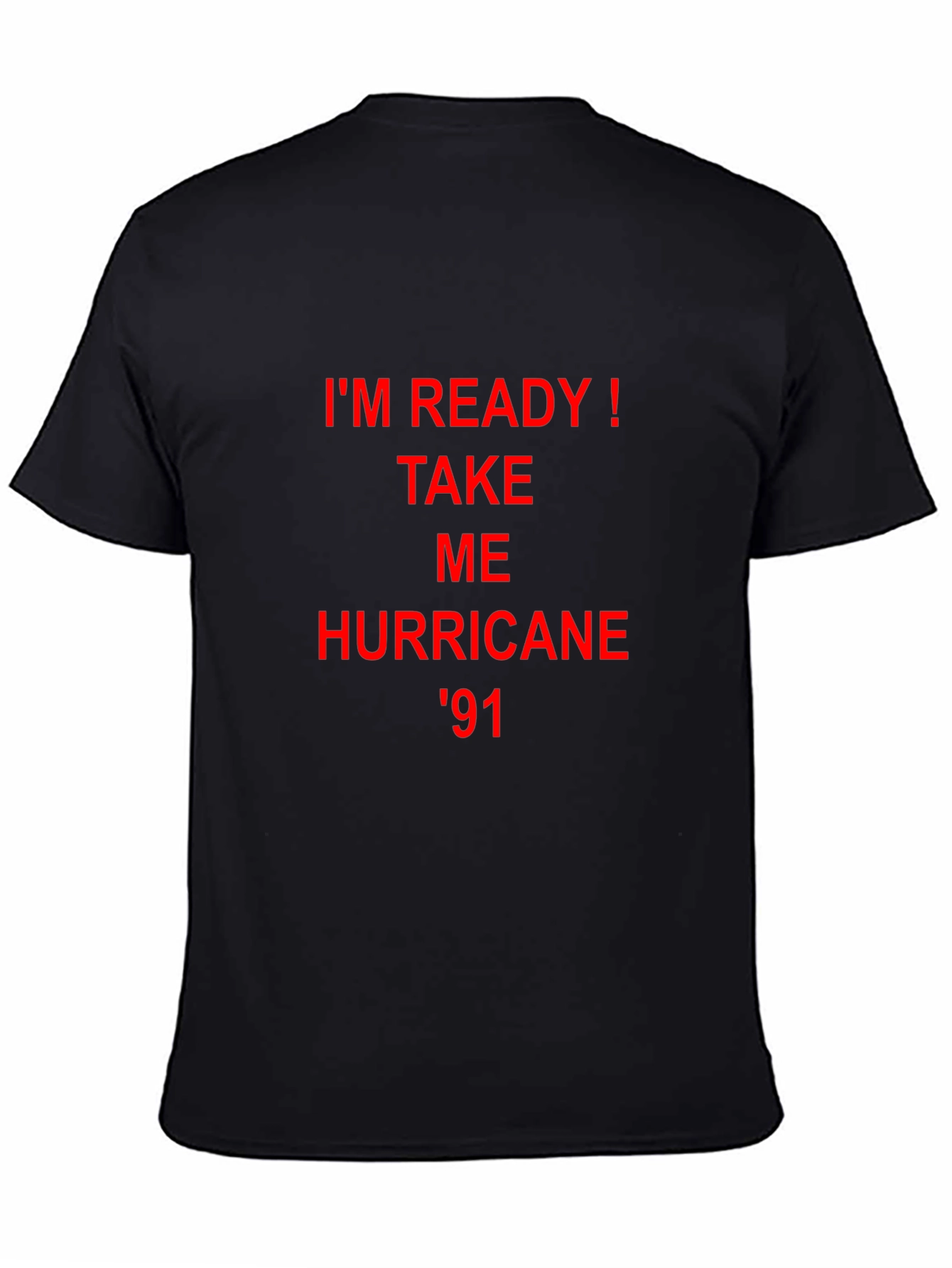 Im Ready! Hurricane 91 Tee