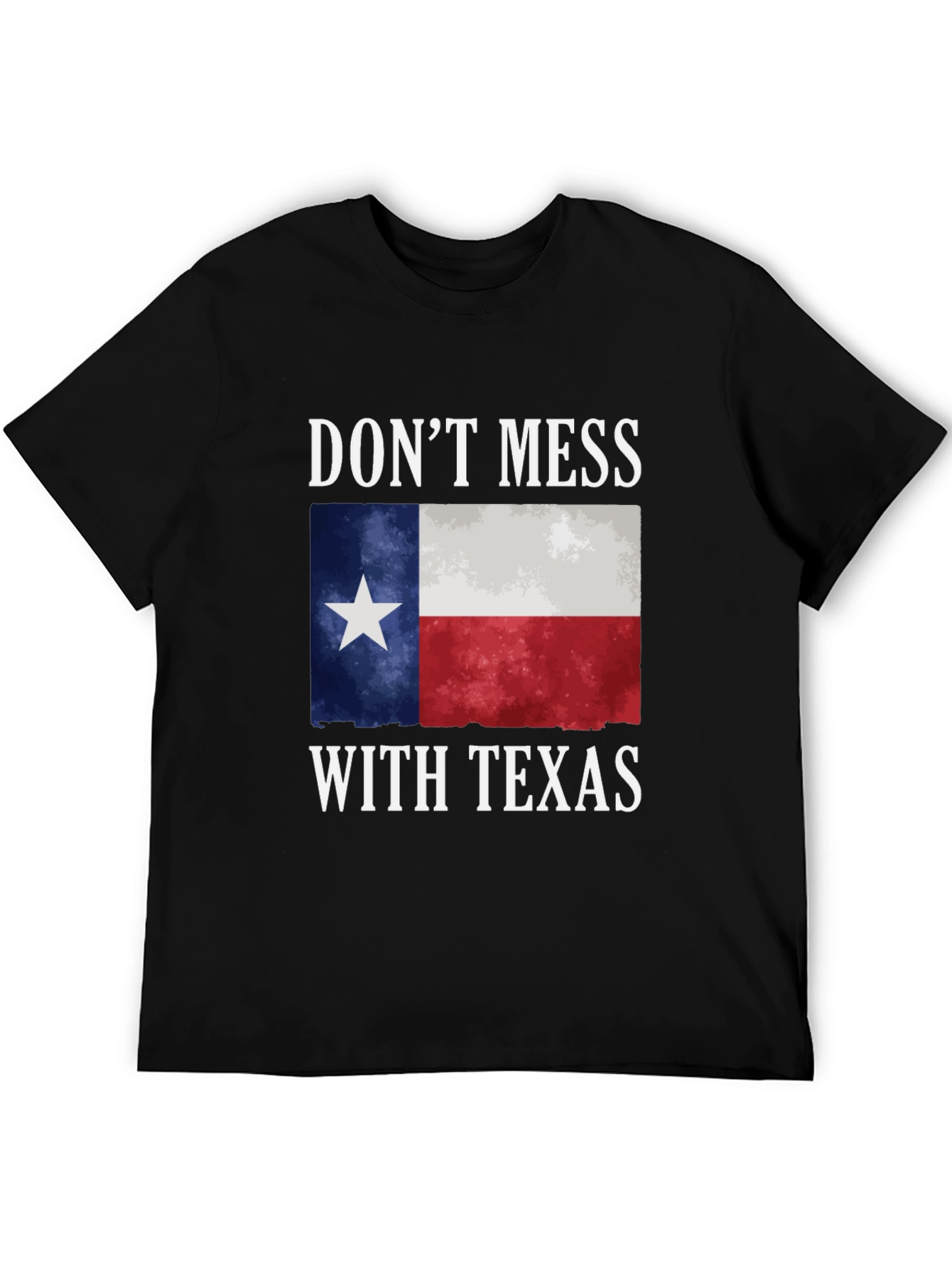 Dont Mess With Texas T-Shirt