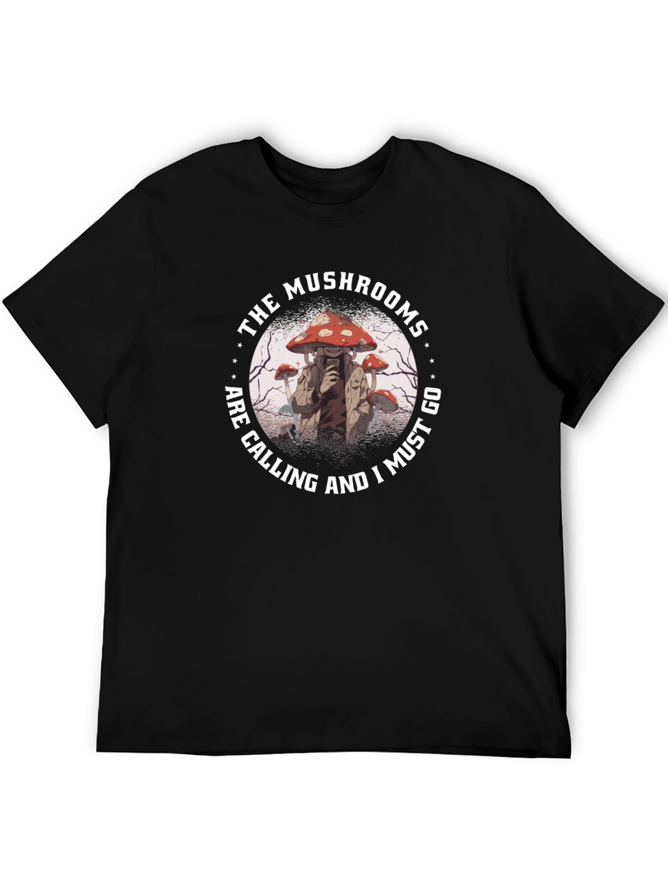 The Mushrooms Are Calling Graphic T-Shirt
