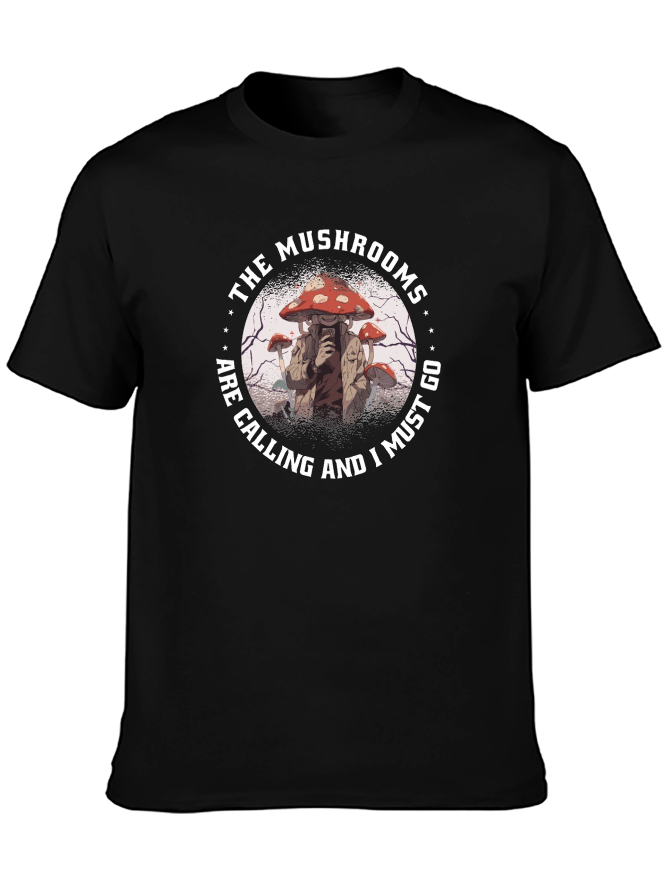 The Mushrooms Are Calling Graphic T-Shirt