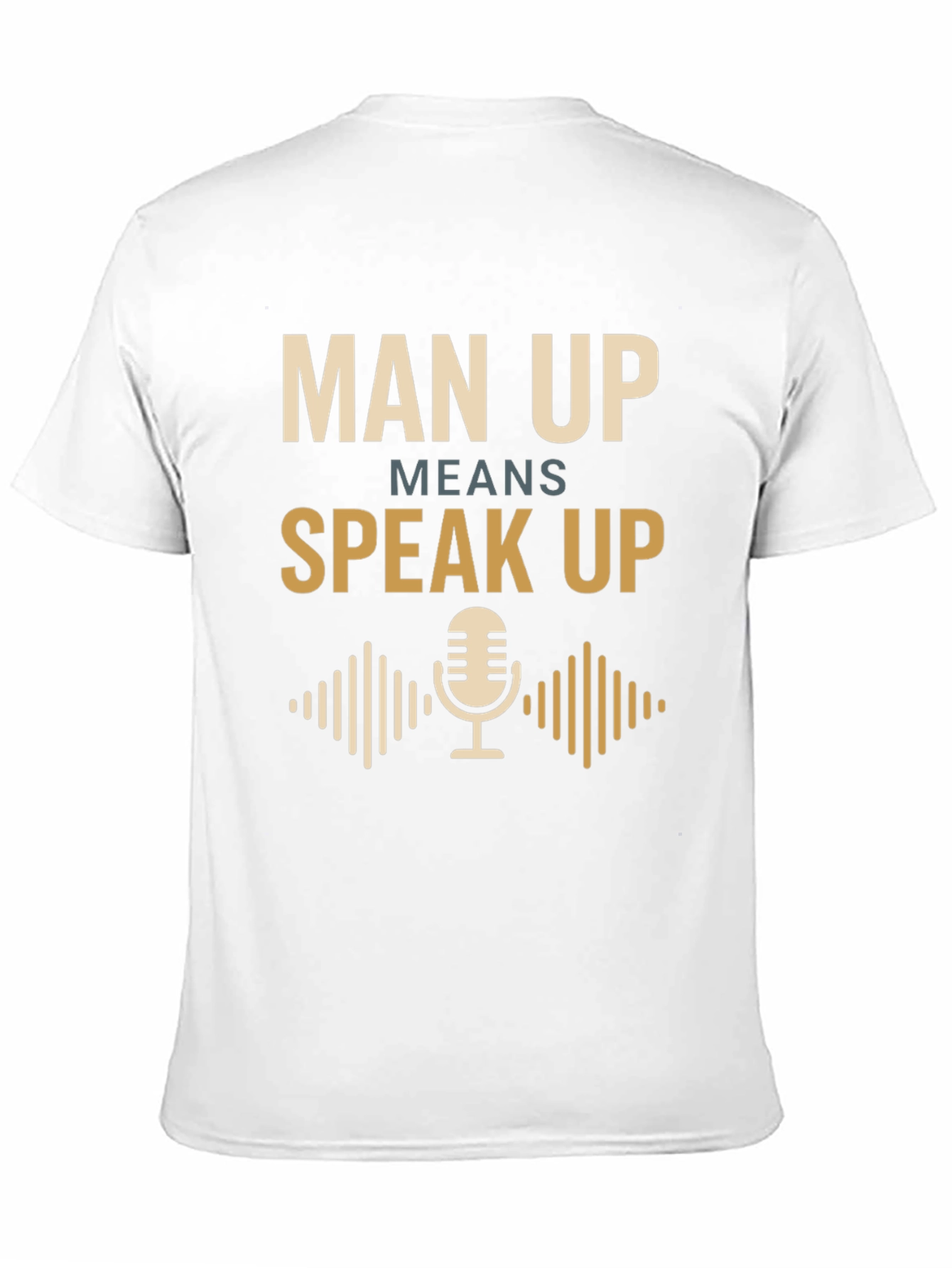Man Up Speak Up Graphic Tee