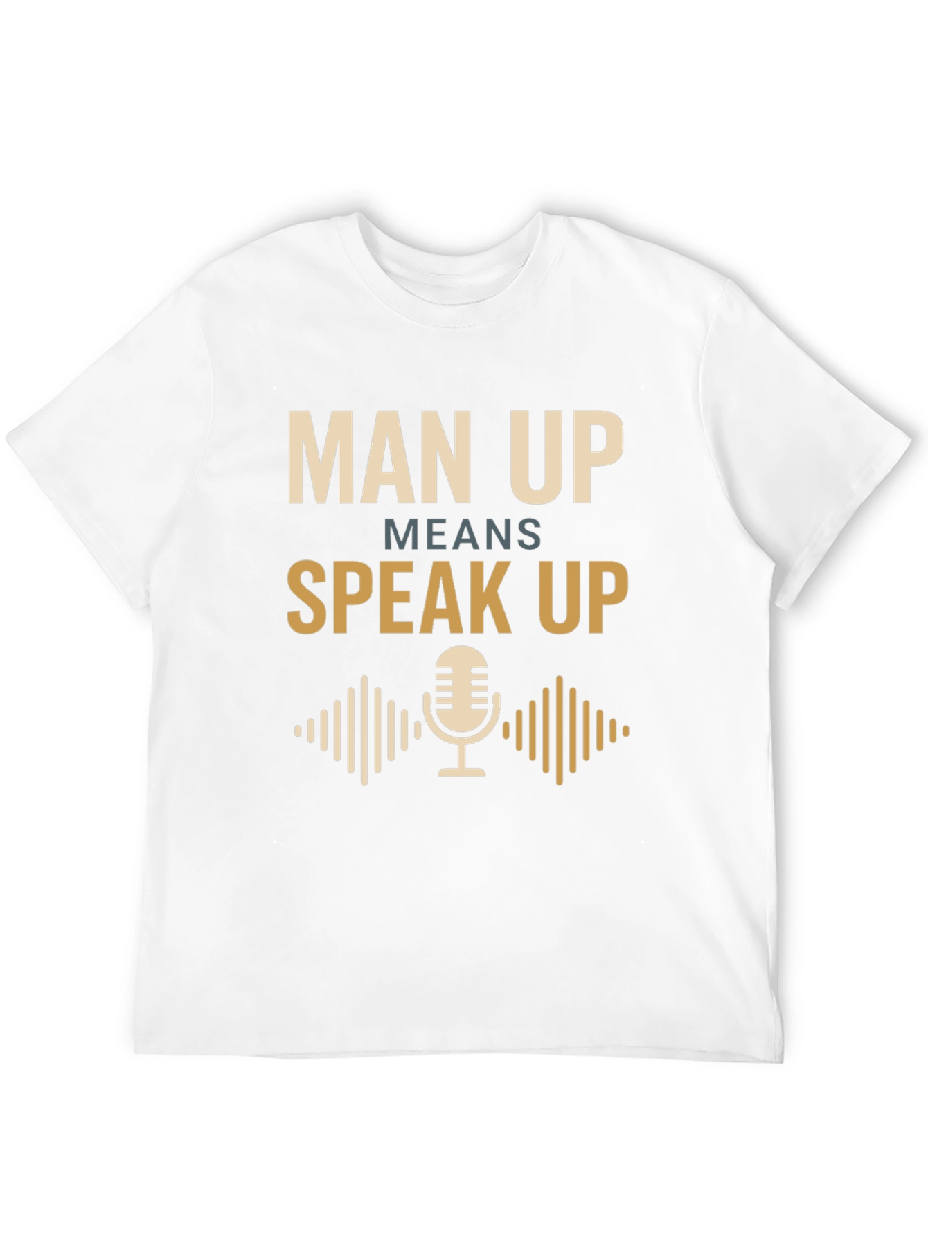 Man Up Speak Up Graphic Tee
