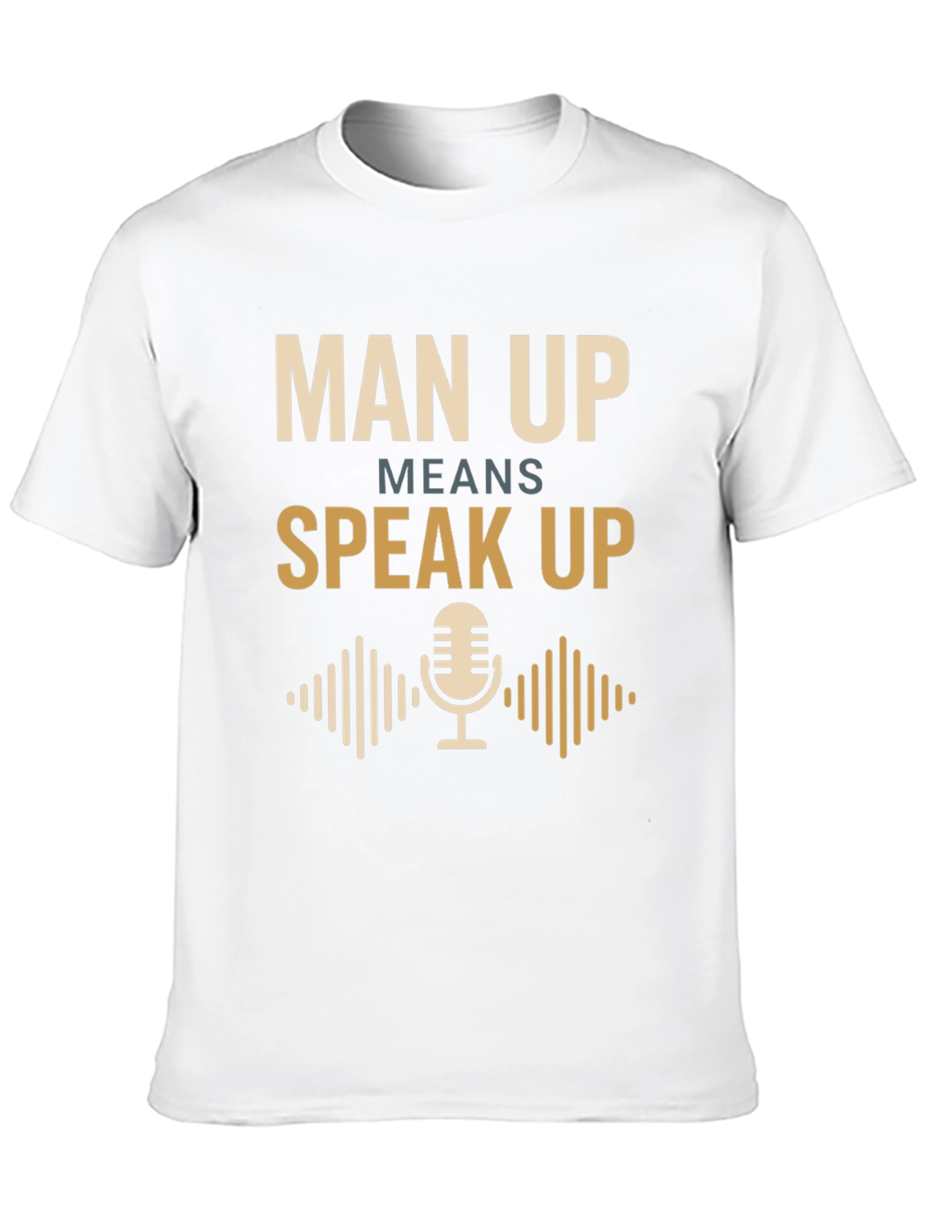 Man Up Speak Up Graphic Tee