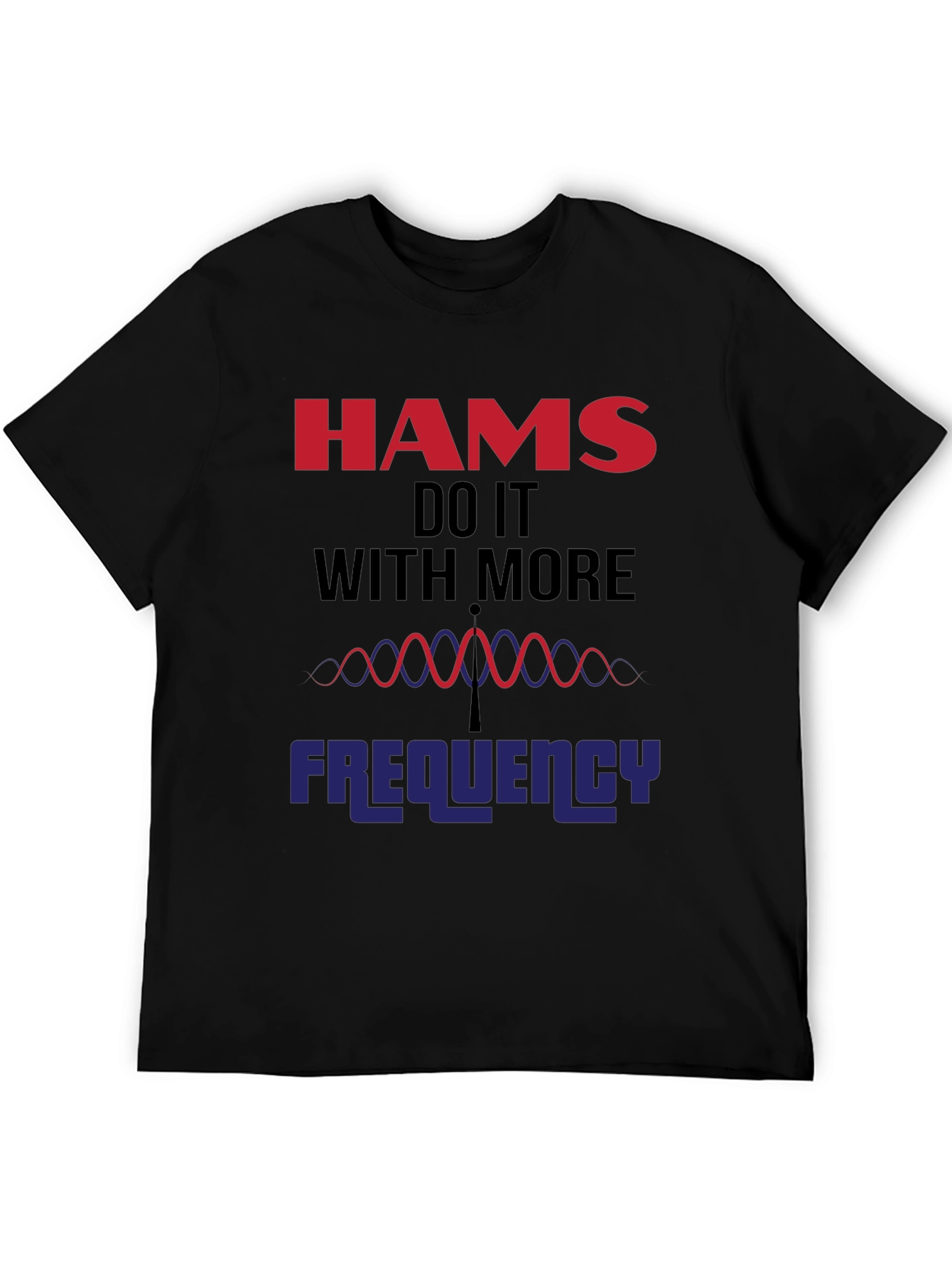 HAMS Do It With More Frequency Black T-Shirt