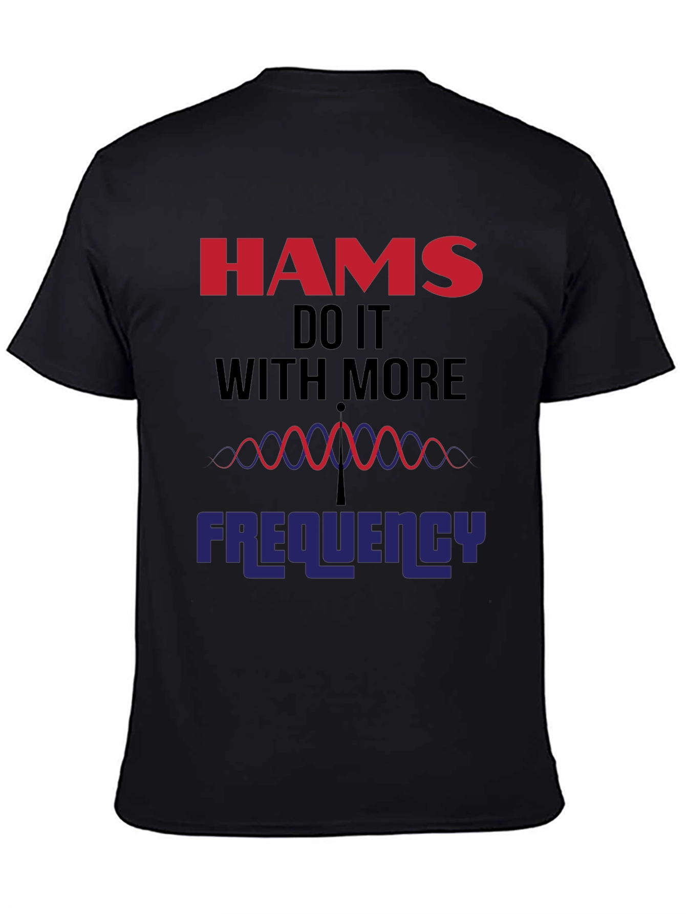 HAMS Do It With More Frequency Black T-Shirt