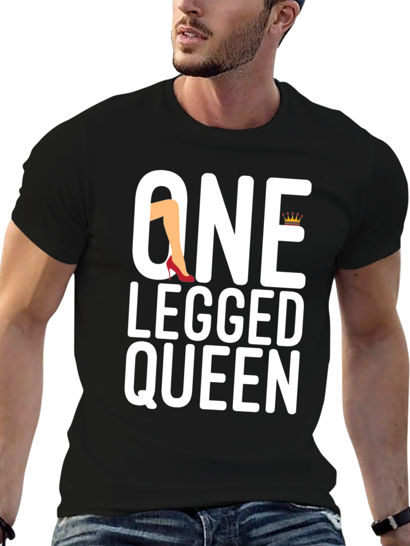 One Legged Queen T-Shirt - Funny Graphic Tee