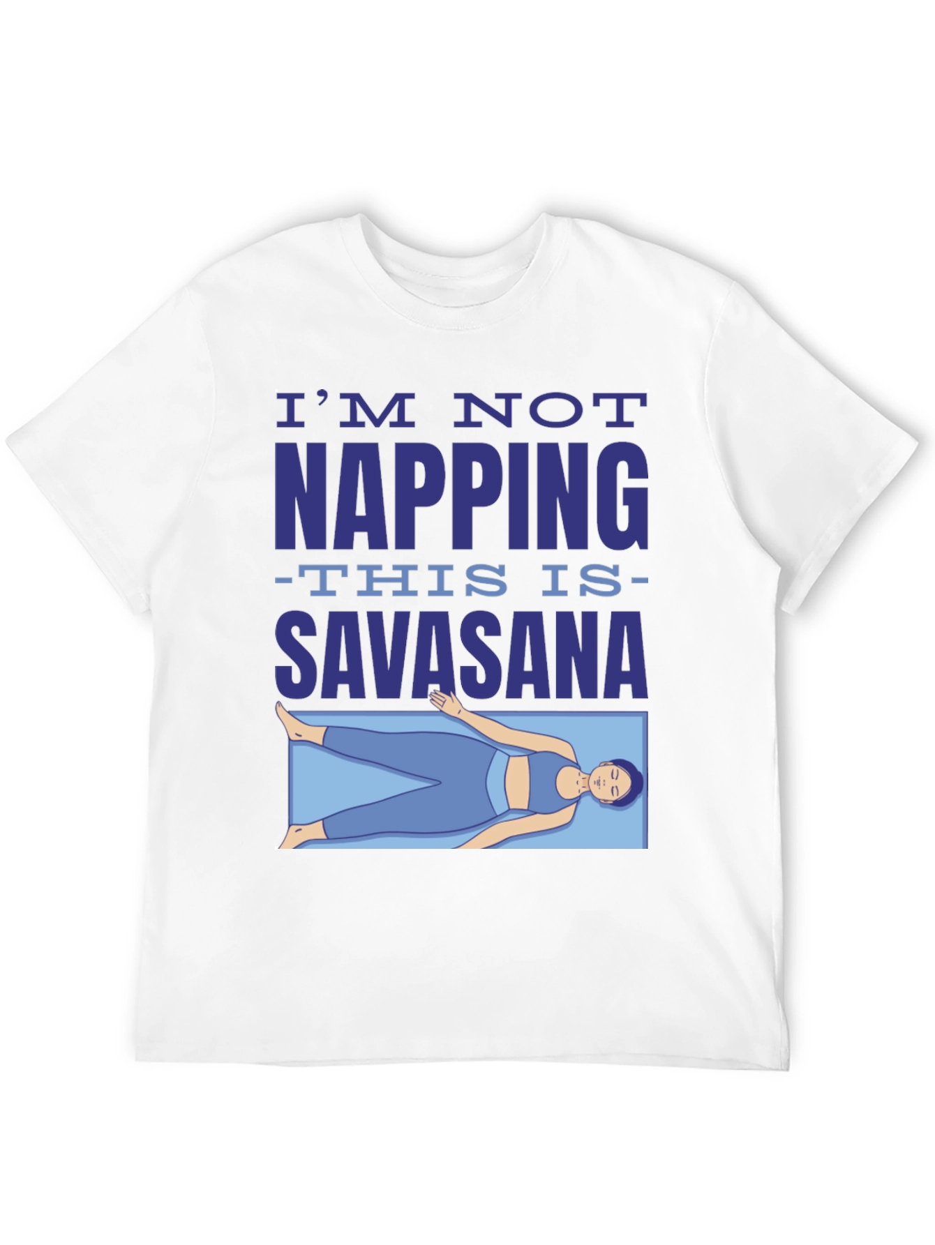Savasana Yoga T-Shirt - Relaxation Mode On