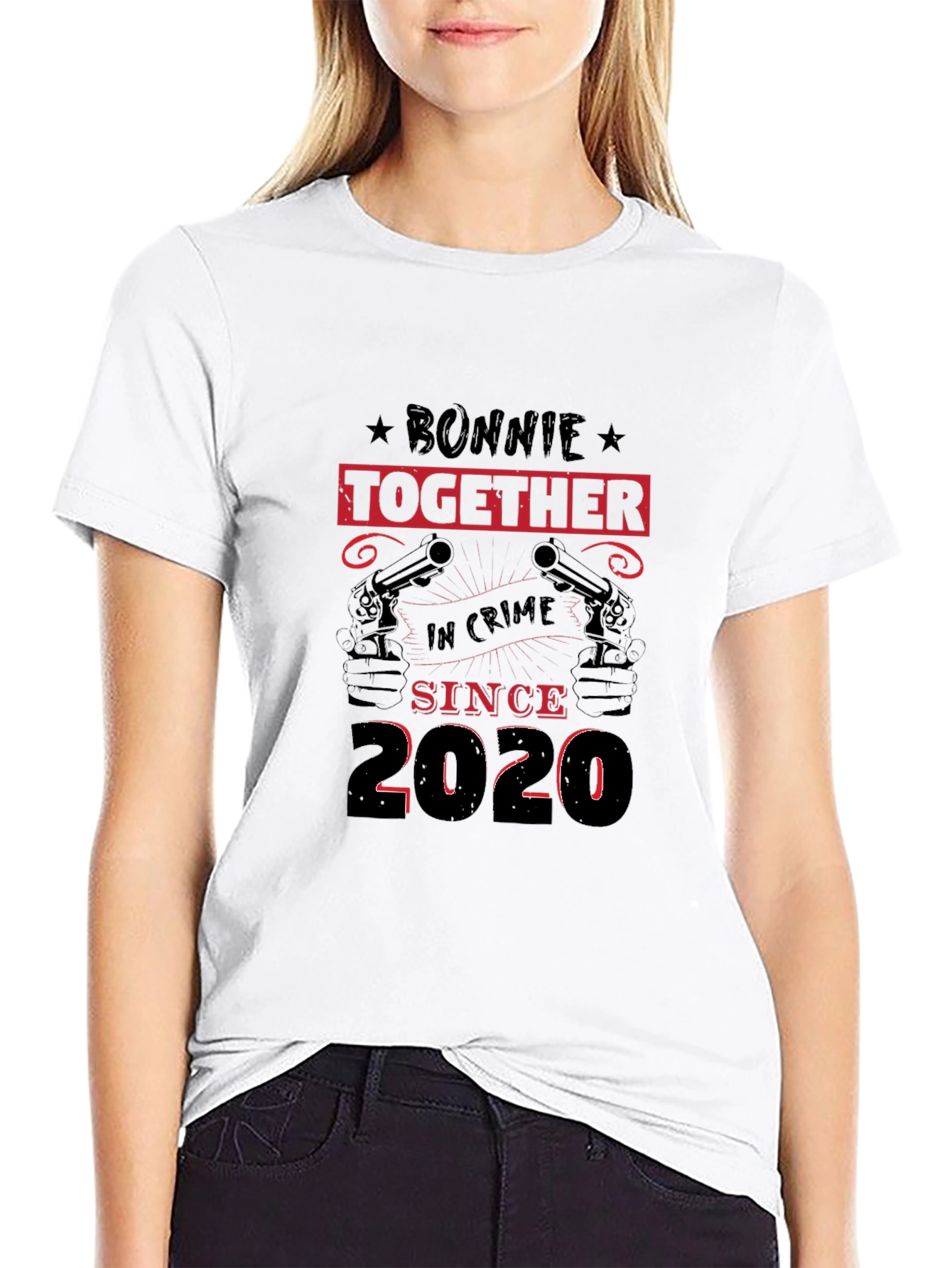 Bonnie & Clyde T-Shirt: Together In Crime Since 2020