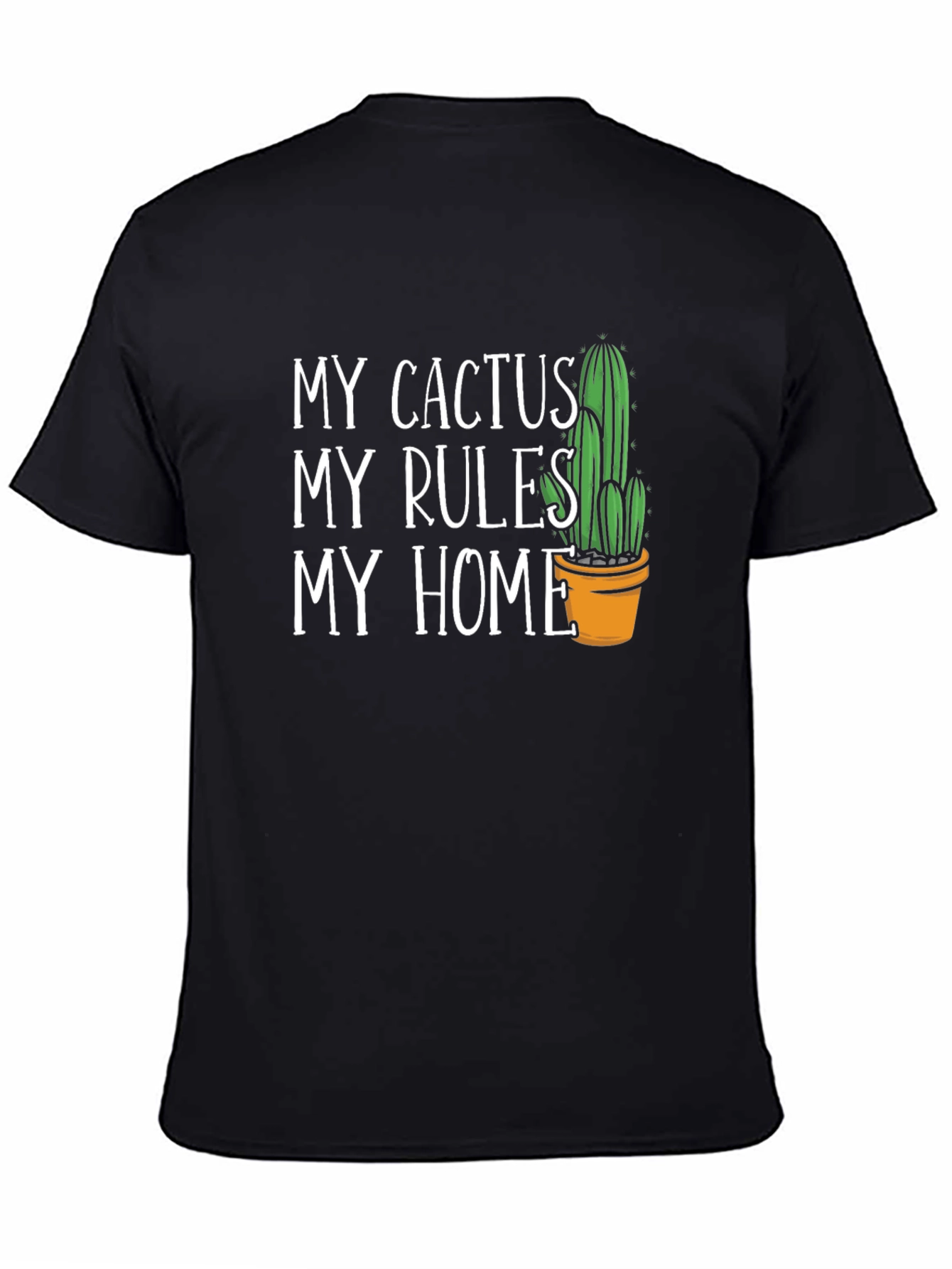 My Cactus My Rules My Home Graphic T-Shirt