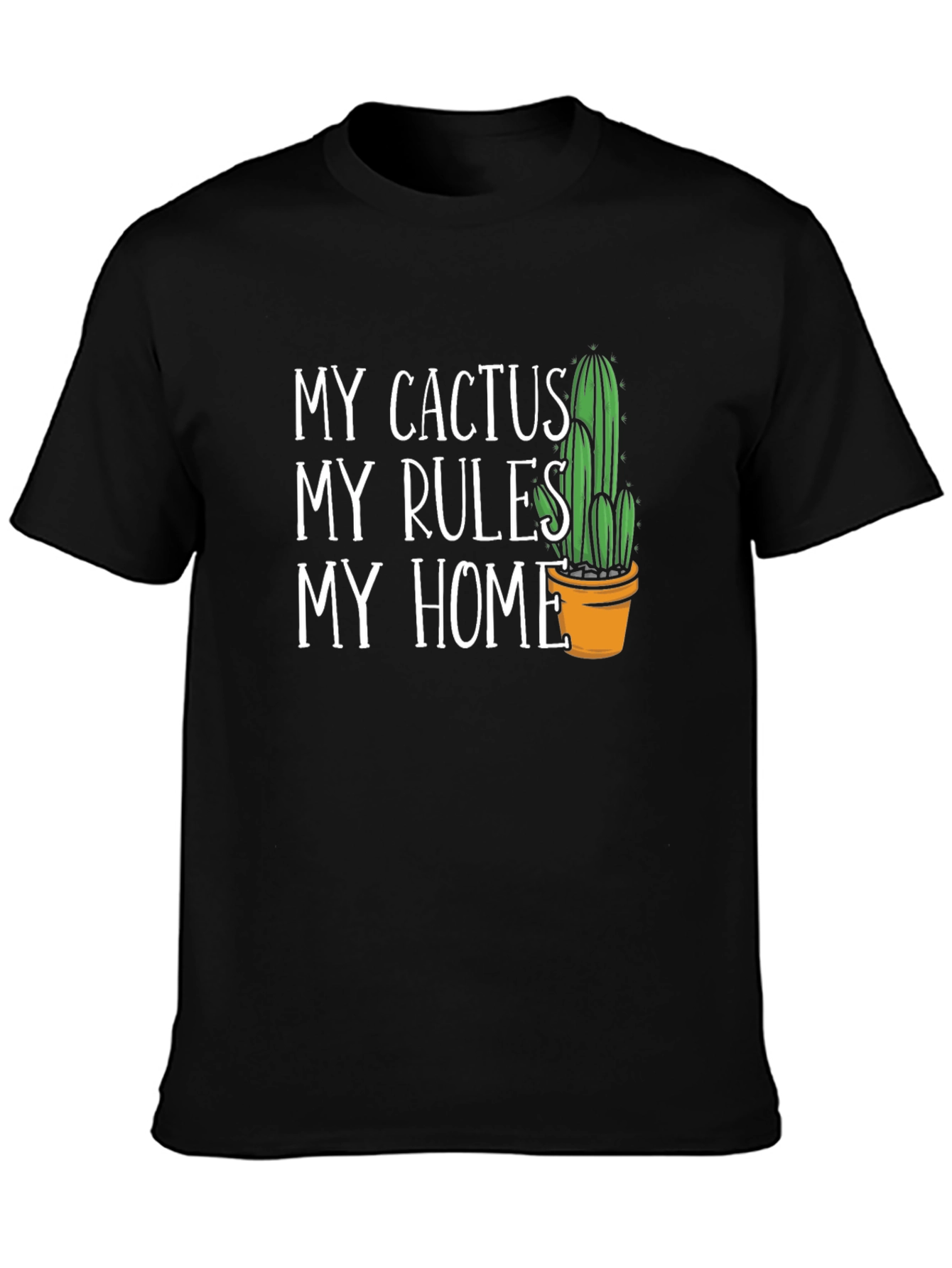 My Cactus My Rules My Home Graphic T-Shirt